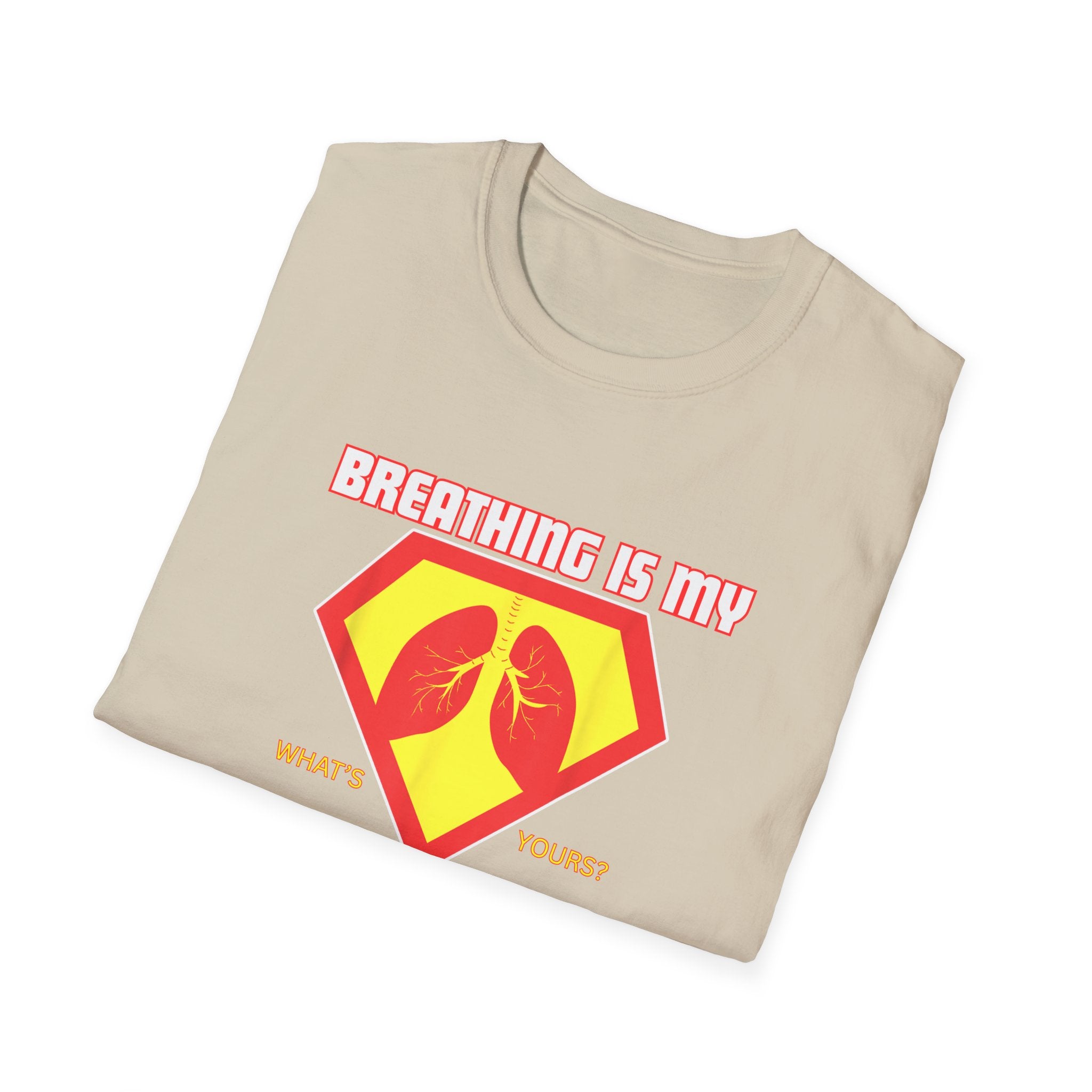 Breathing is my superpower Unisex T-Shirt - PCD Design