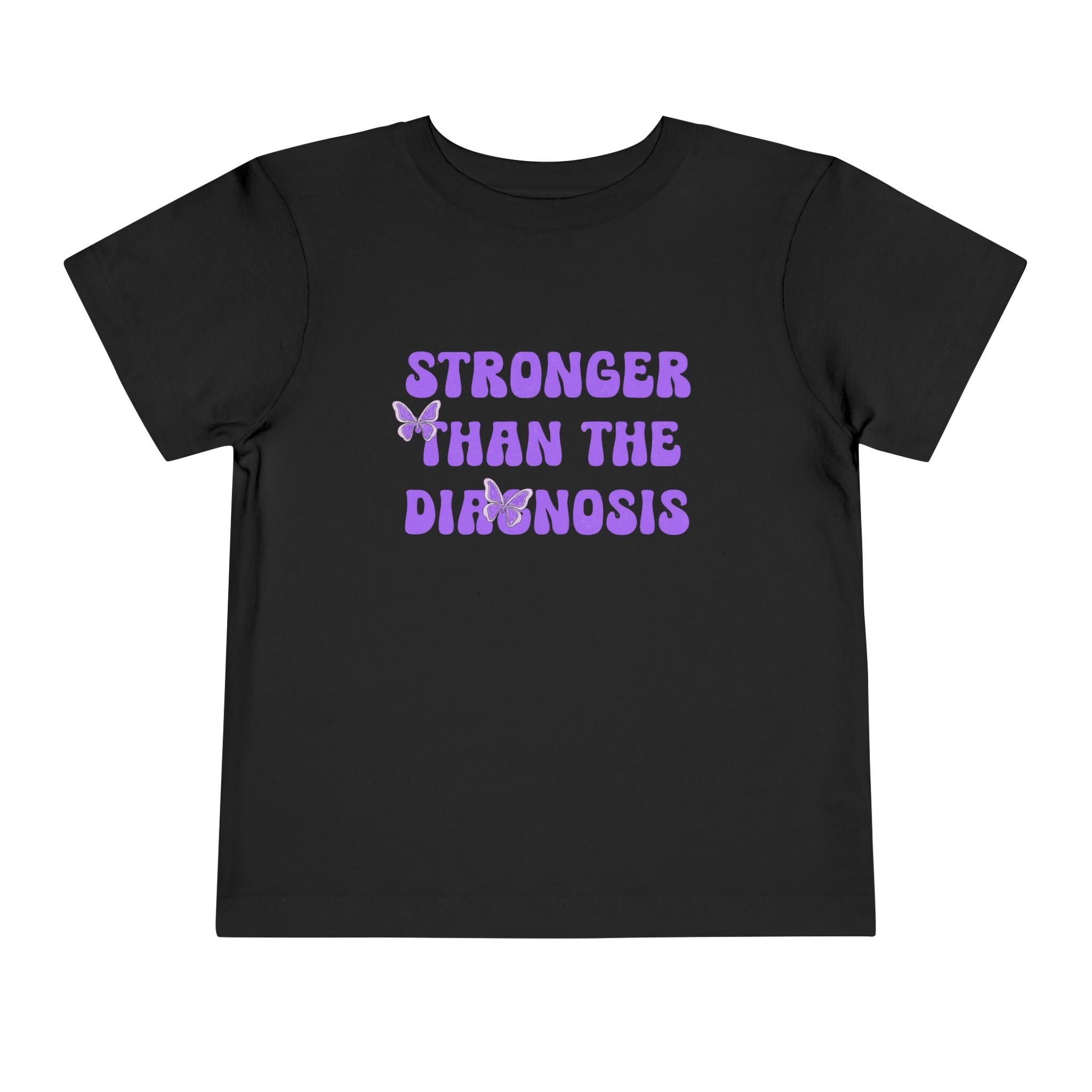 Toddler T-Shirt Stronger than the Diagnosis