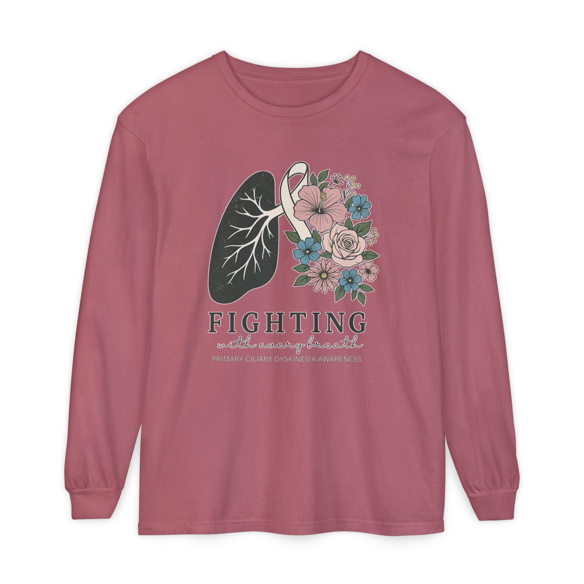 Long Sleeve-Fighting with Every Breath PCD Awareness