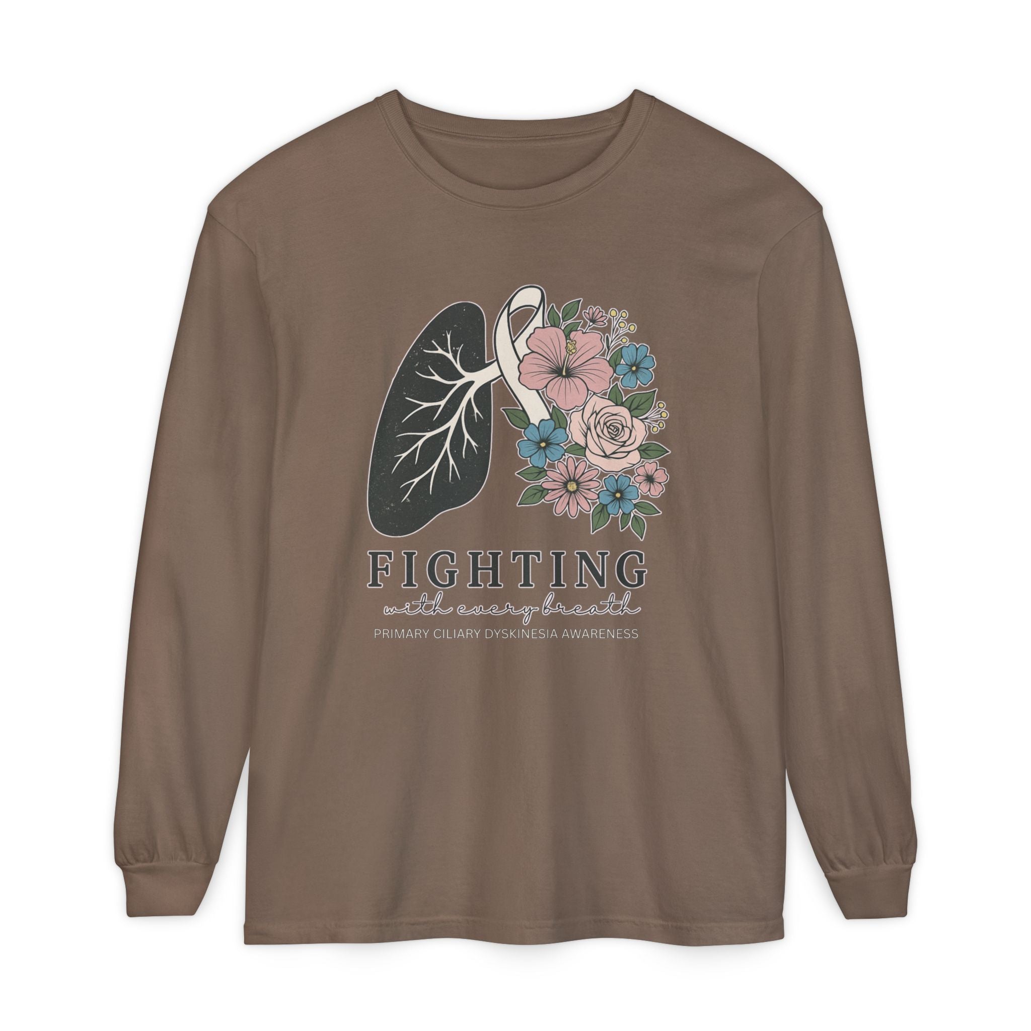 Long Sleeve-Fighting with Every Breath PCD Awareness