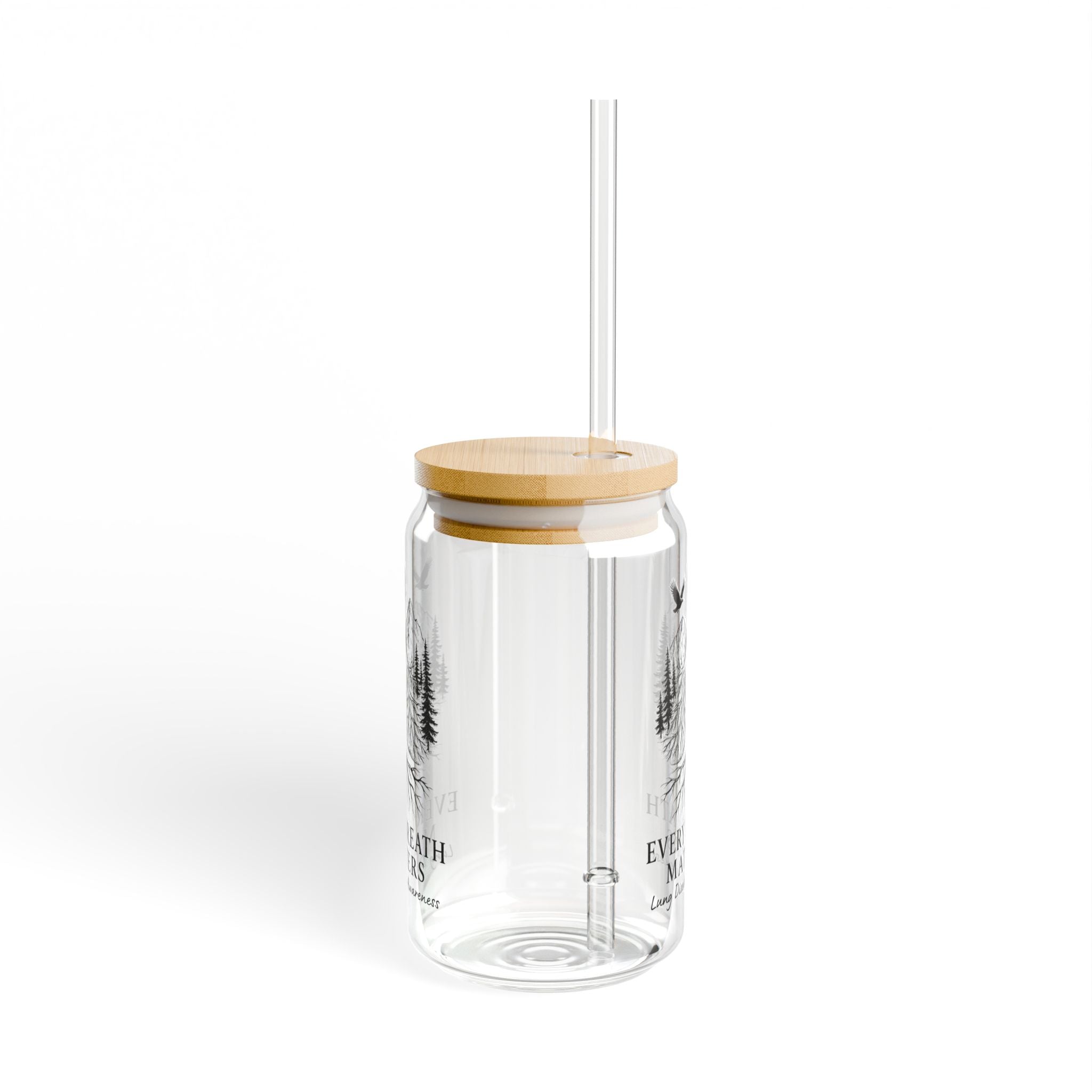 Sipper Glass- Every Breath Matters Lung Disease Awareness
