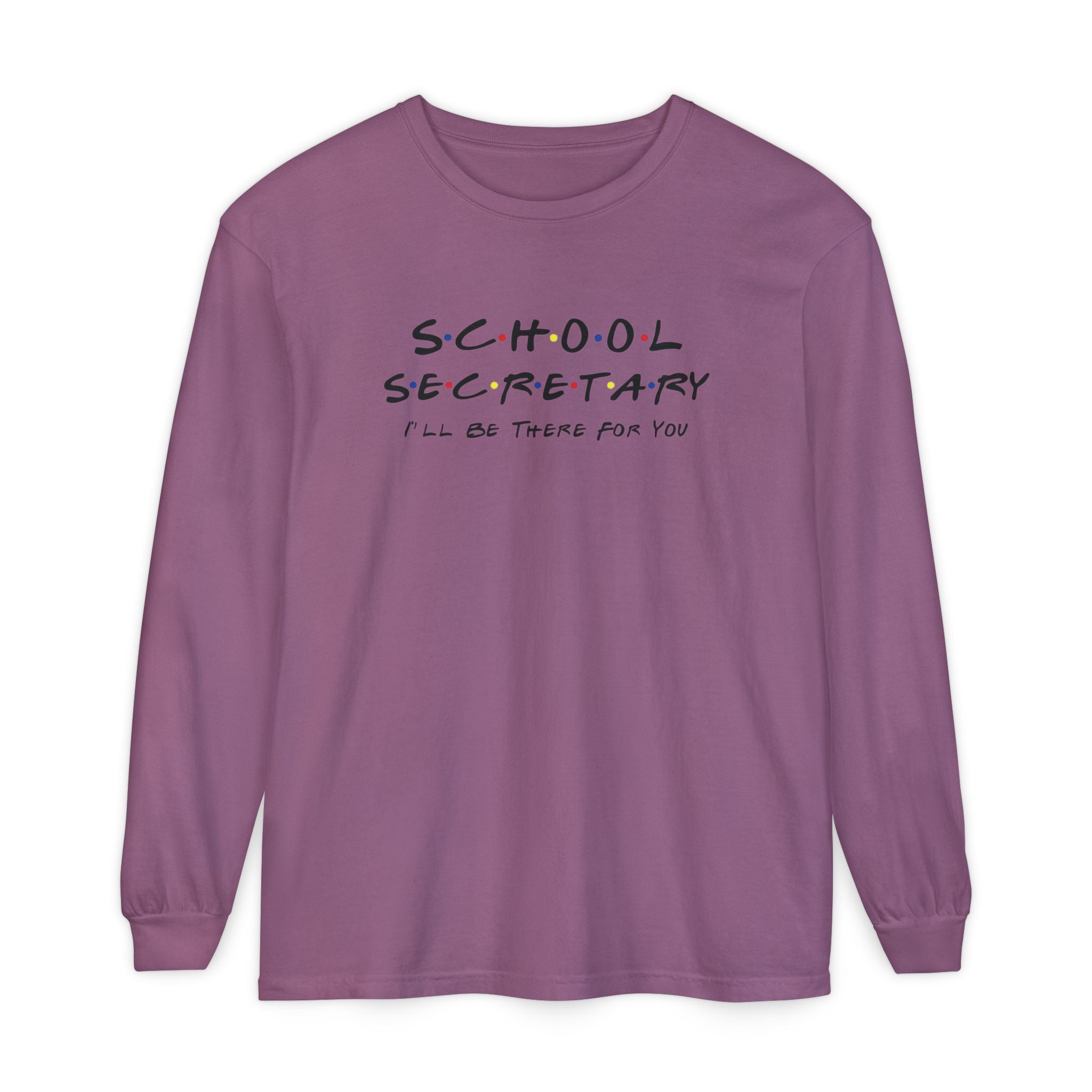 School Secretary Long Sleeve T-Shirt
