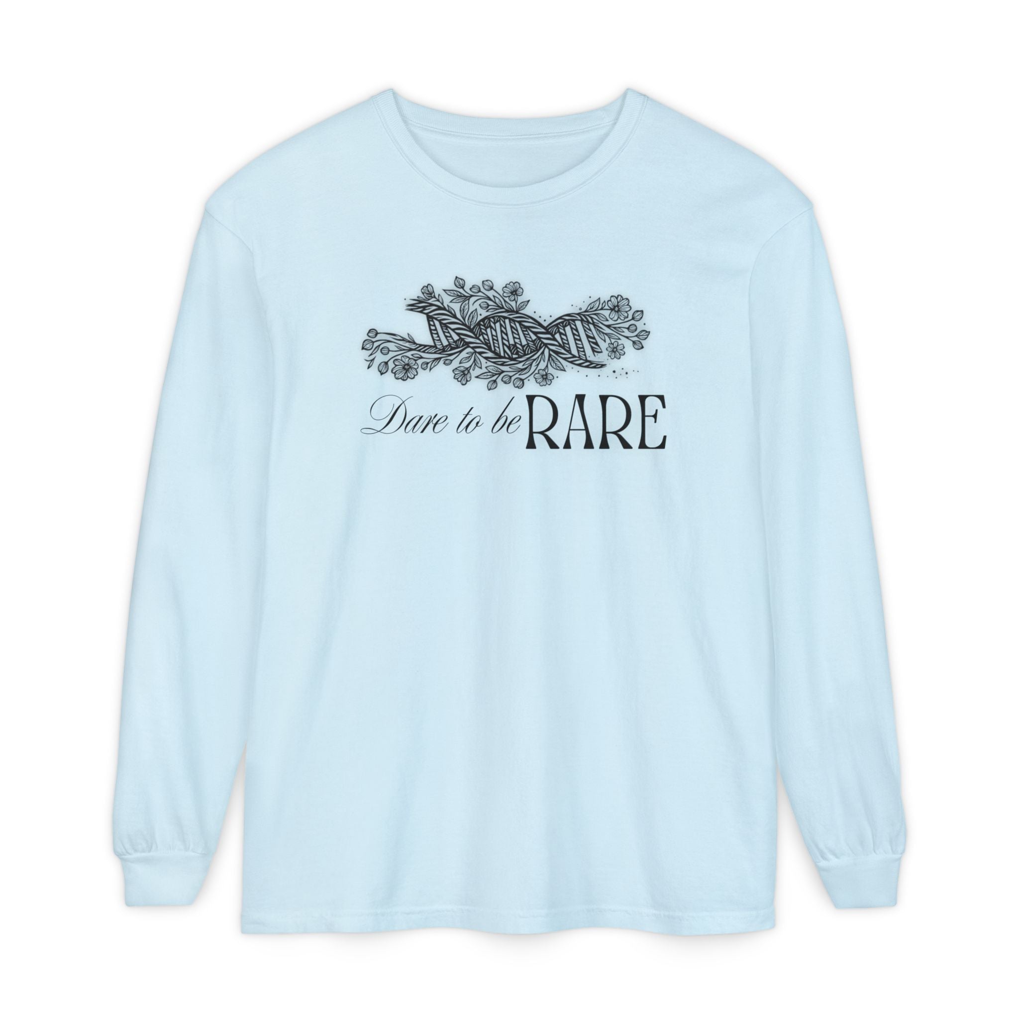 Long Sleeve T-Shirt Dare to be Rare Design