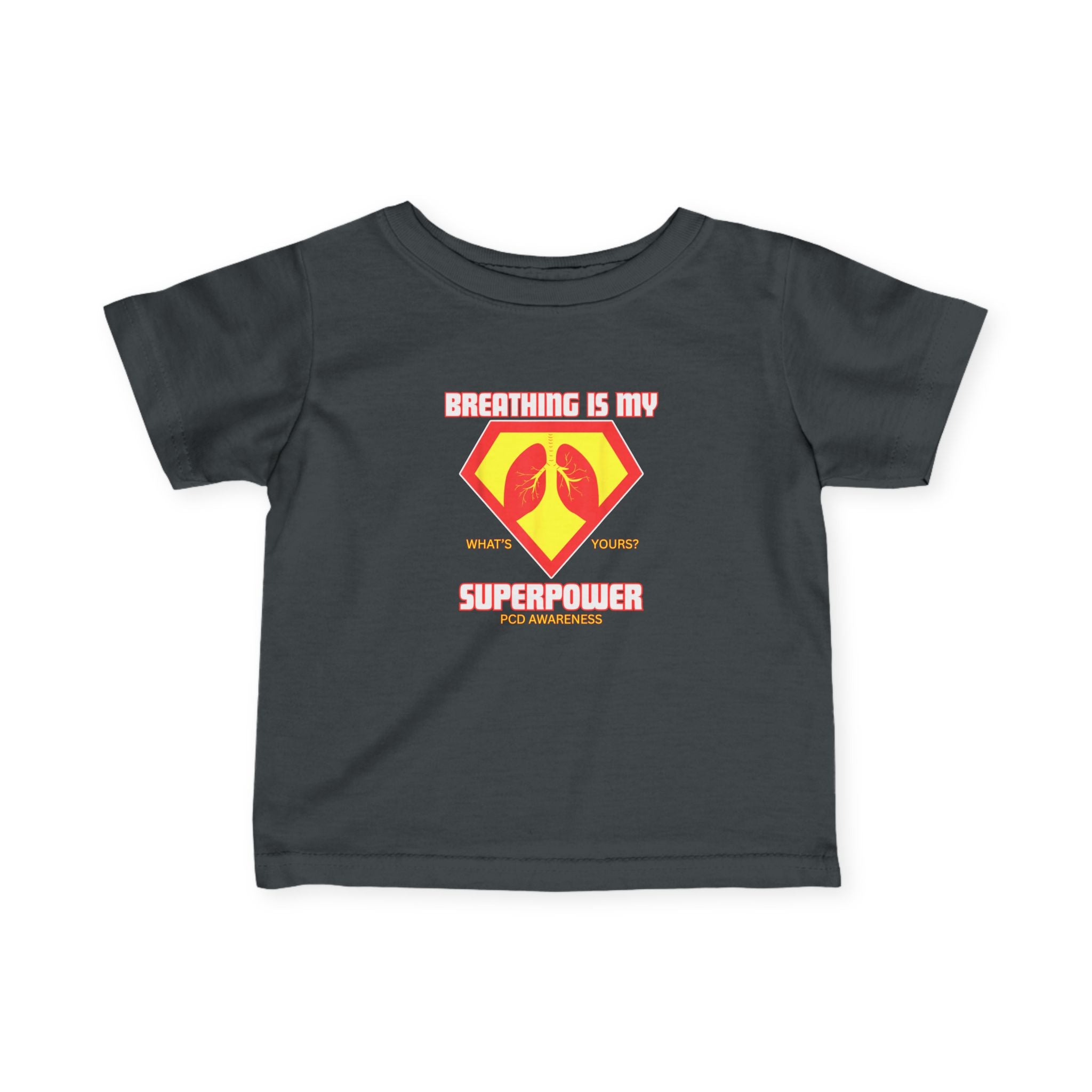 Infant Tee - Breathing is my superpower PCD