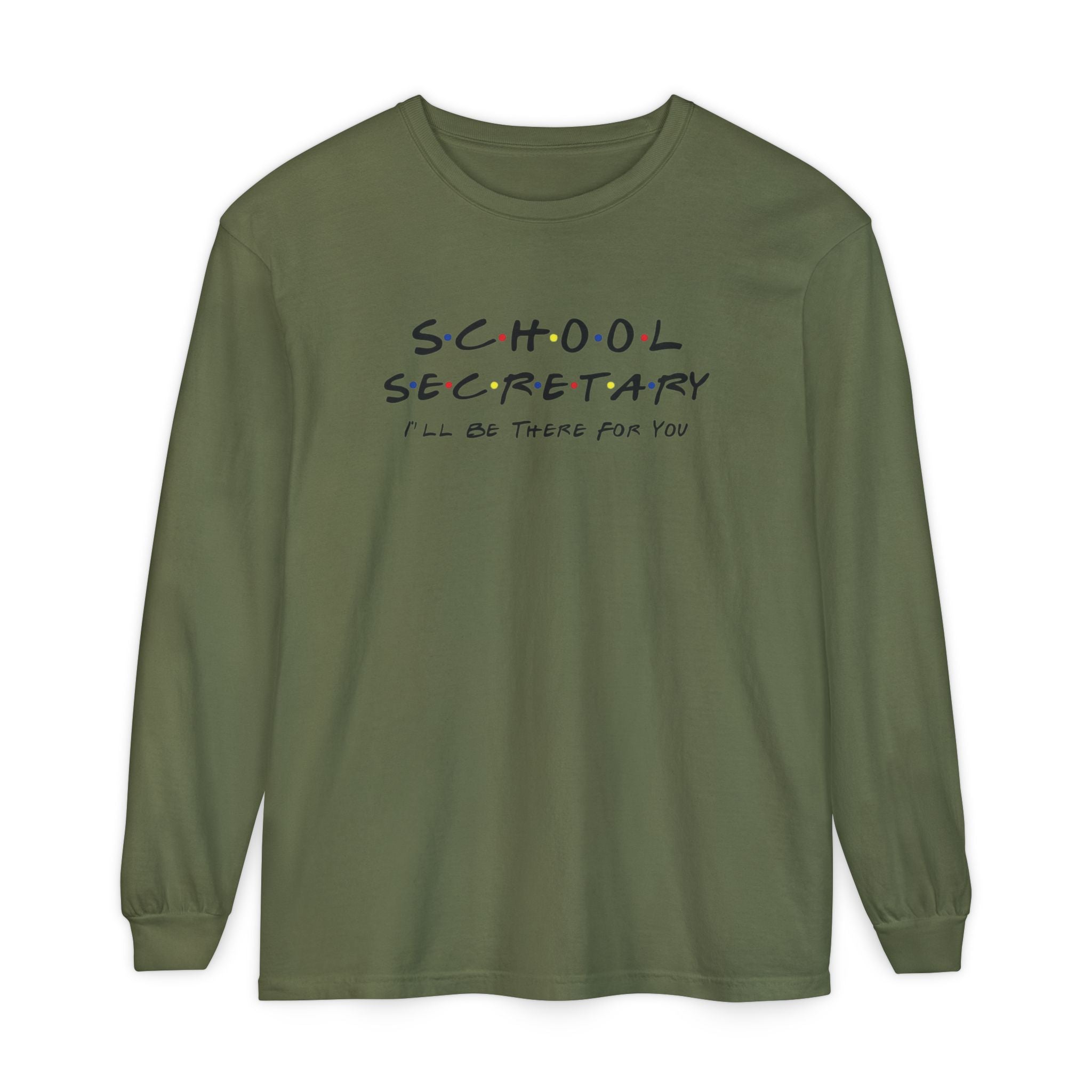 School Secretary Long Sleeve T-Shirt