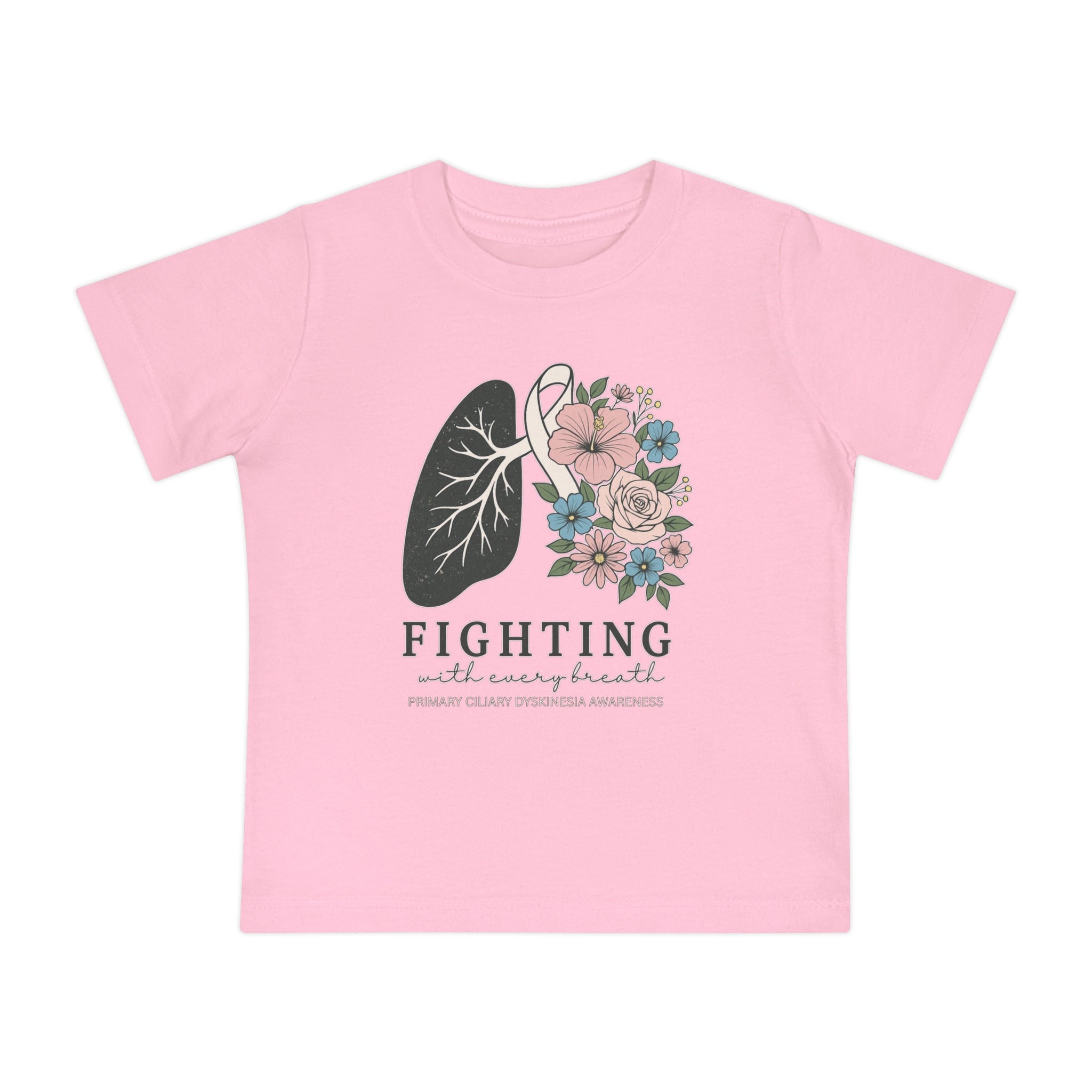 Infant T-Shirt Fighting with Every Breath PCD