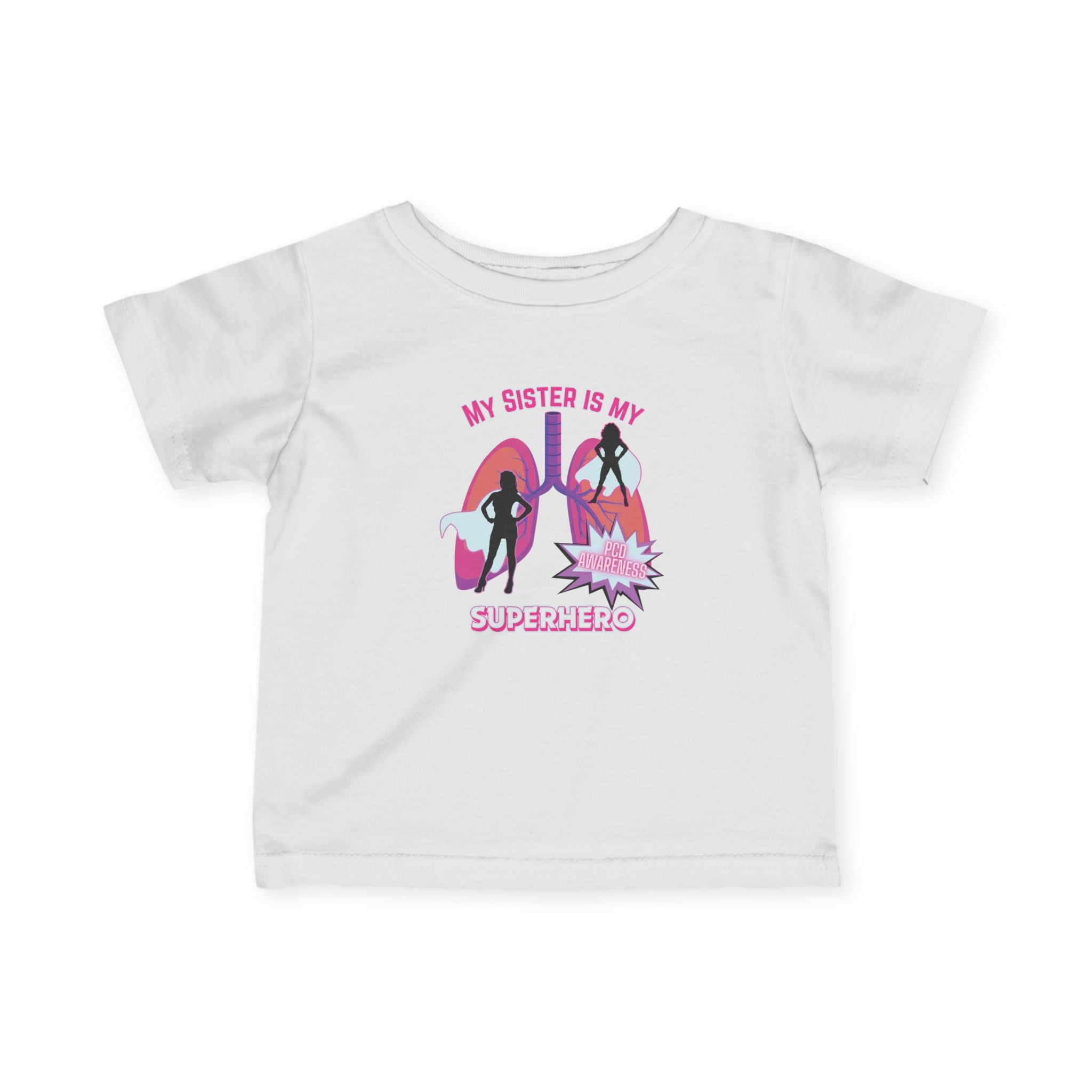 Infant Tee - My Sister is My Superhero - PCD Awareness