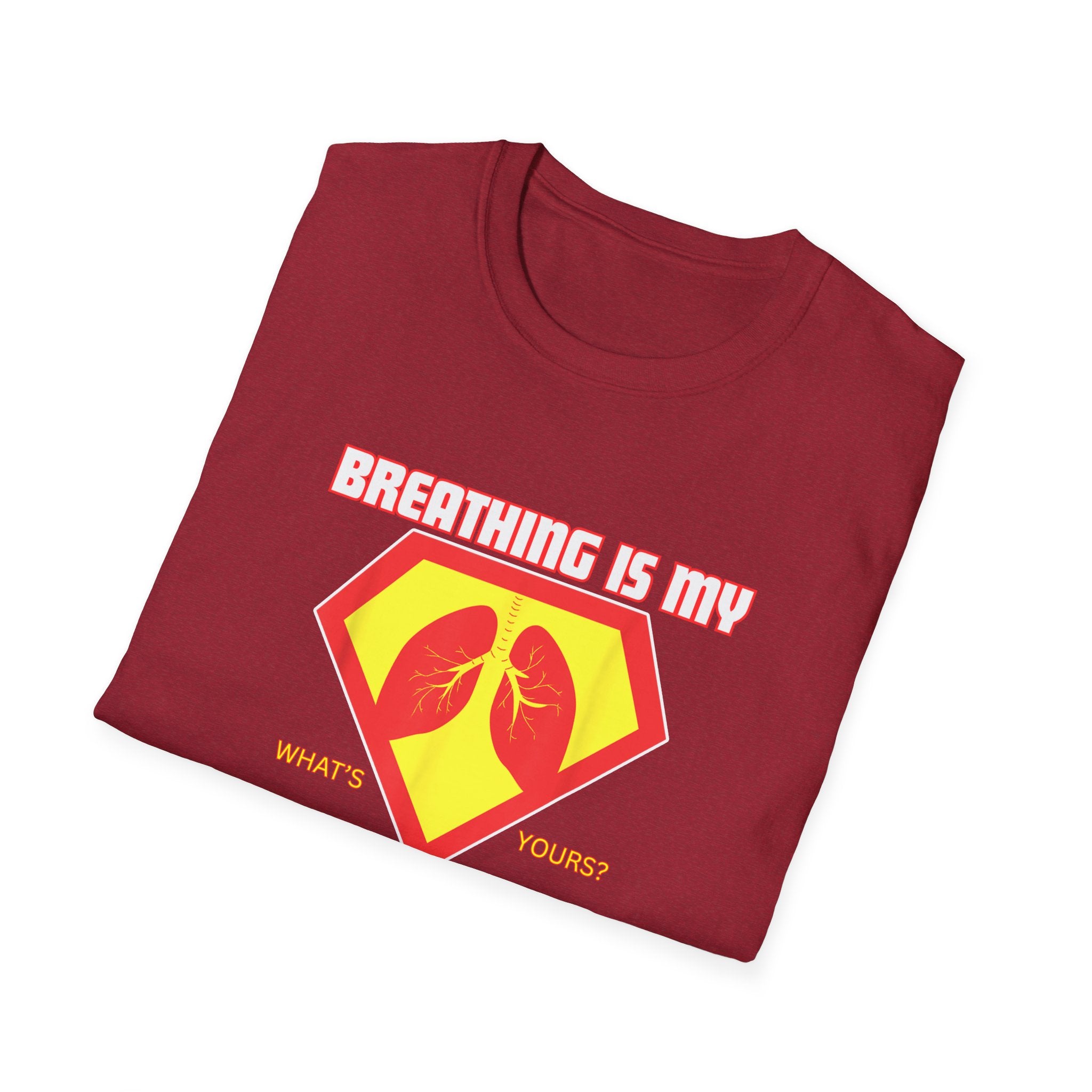 Breathing is my superpower Unisex T-Shirt - PCD Design