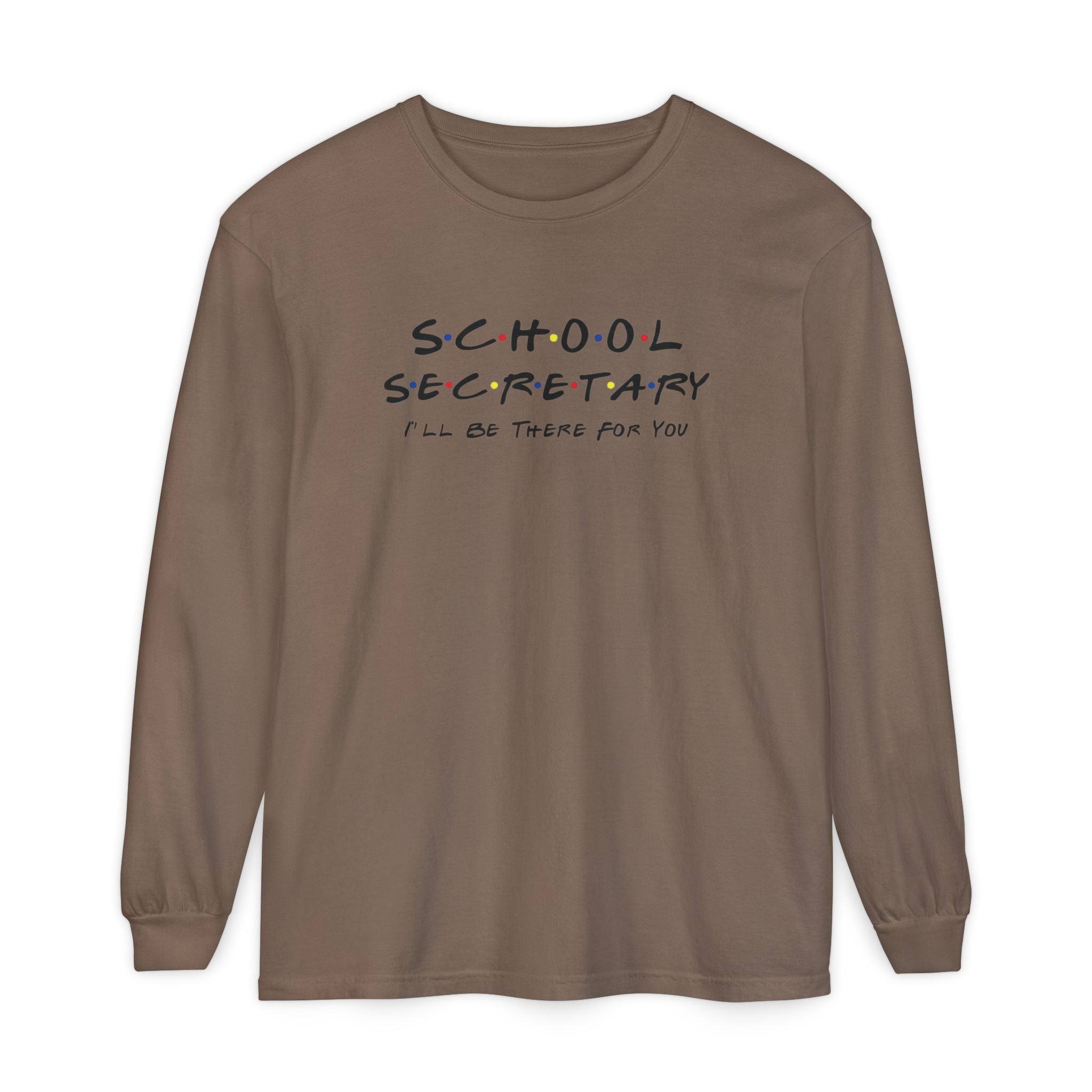 School Secretary Long Sleeve T-Shirt