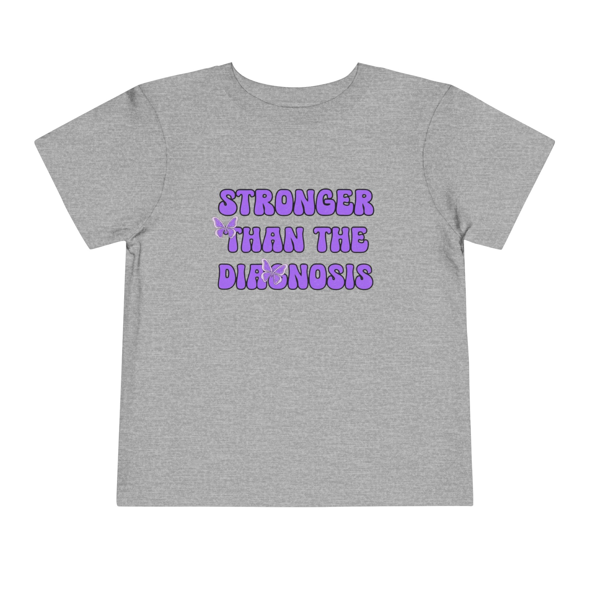 Toddler T-Shirt Stronger than the Diagnosis