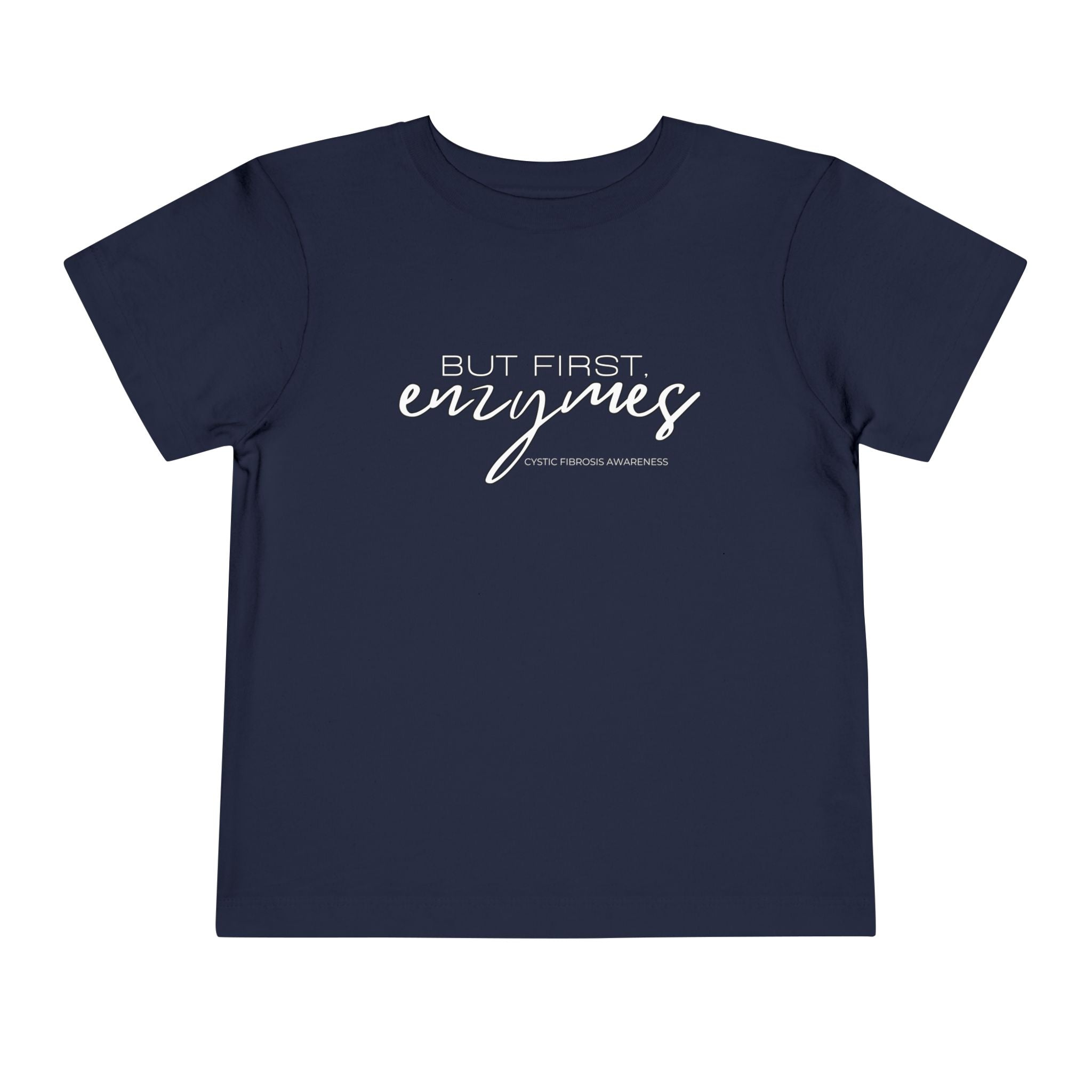 Toddler T-Shirt But First Enzymes
