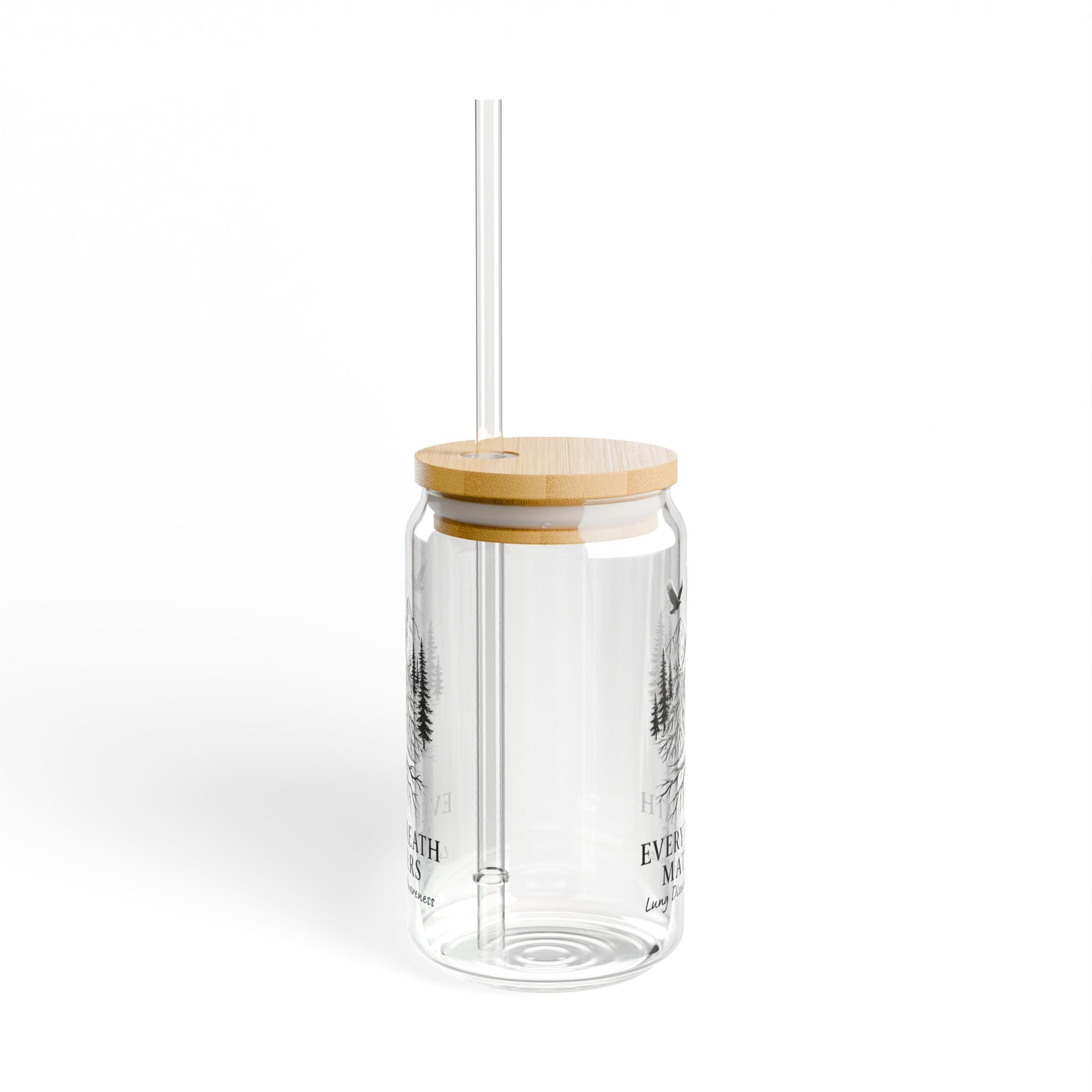 Sipper Glass- Every Breath Matters Lung Disease Awareness