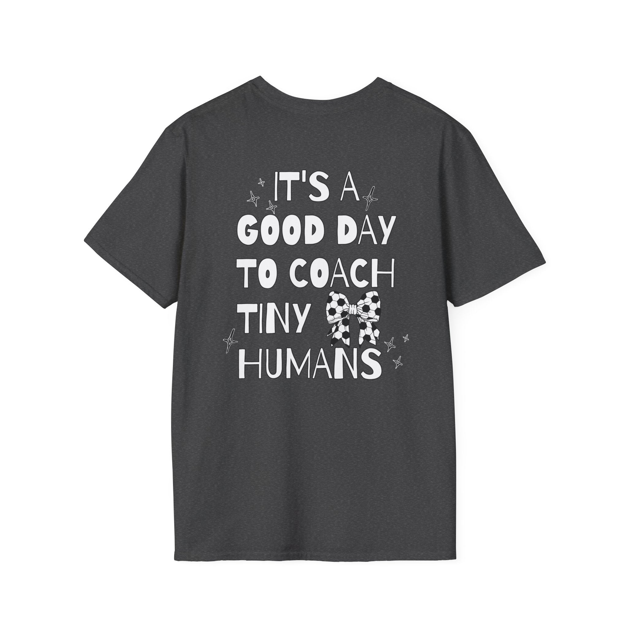 Soccer Coach T-Shirt - Tiny Humans Coaching Design