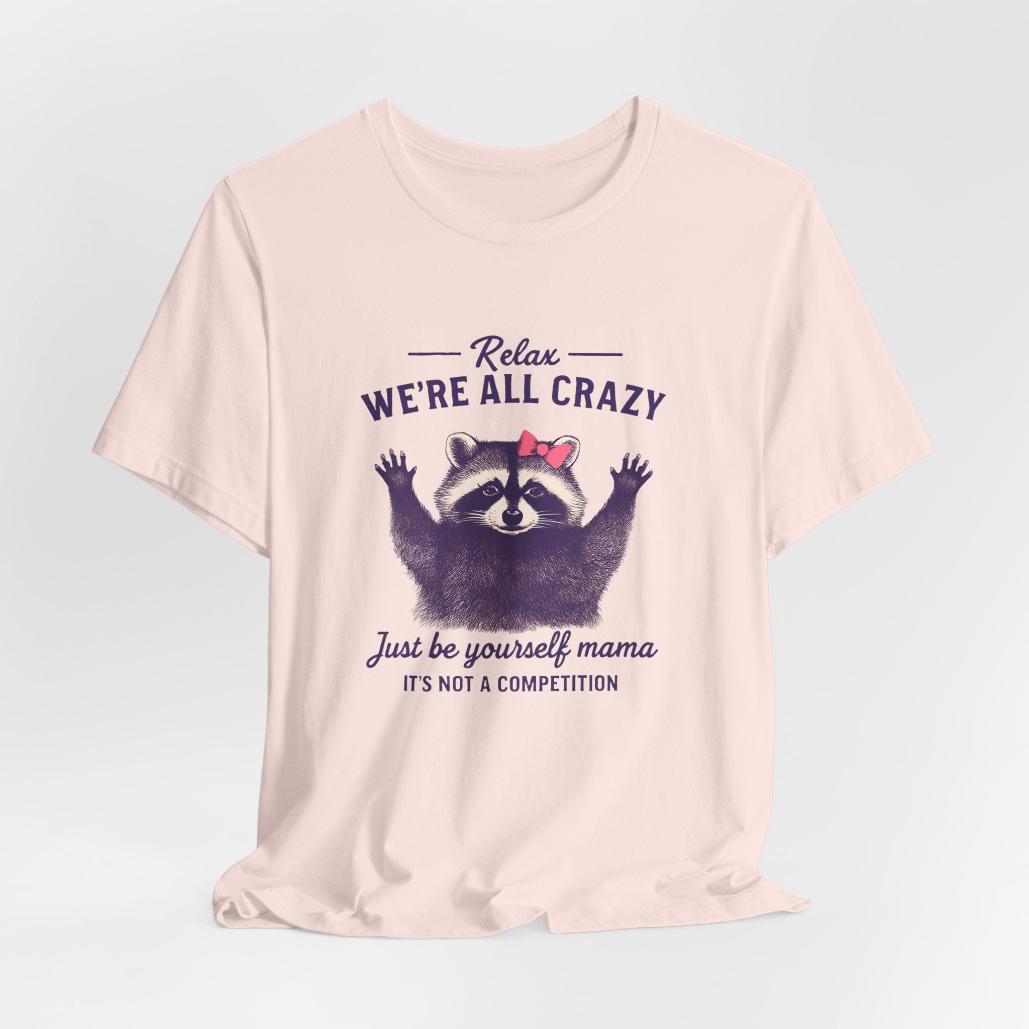 Raccoon Unisex Tee - 'We're all crazy'