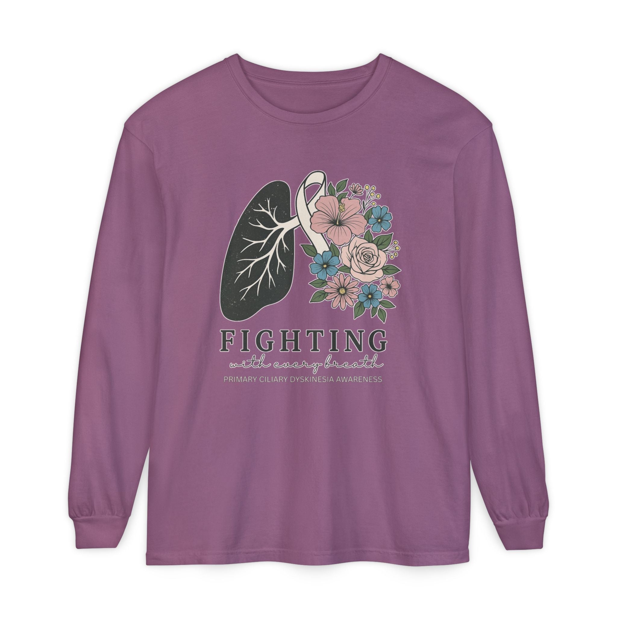 Long Sleeve-Fighting with Every Breath PCD Awareness