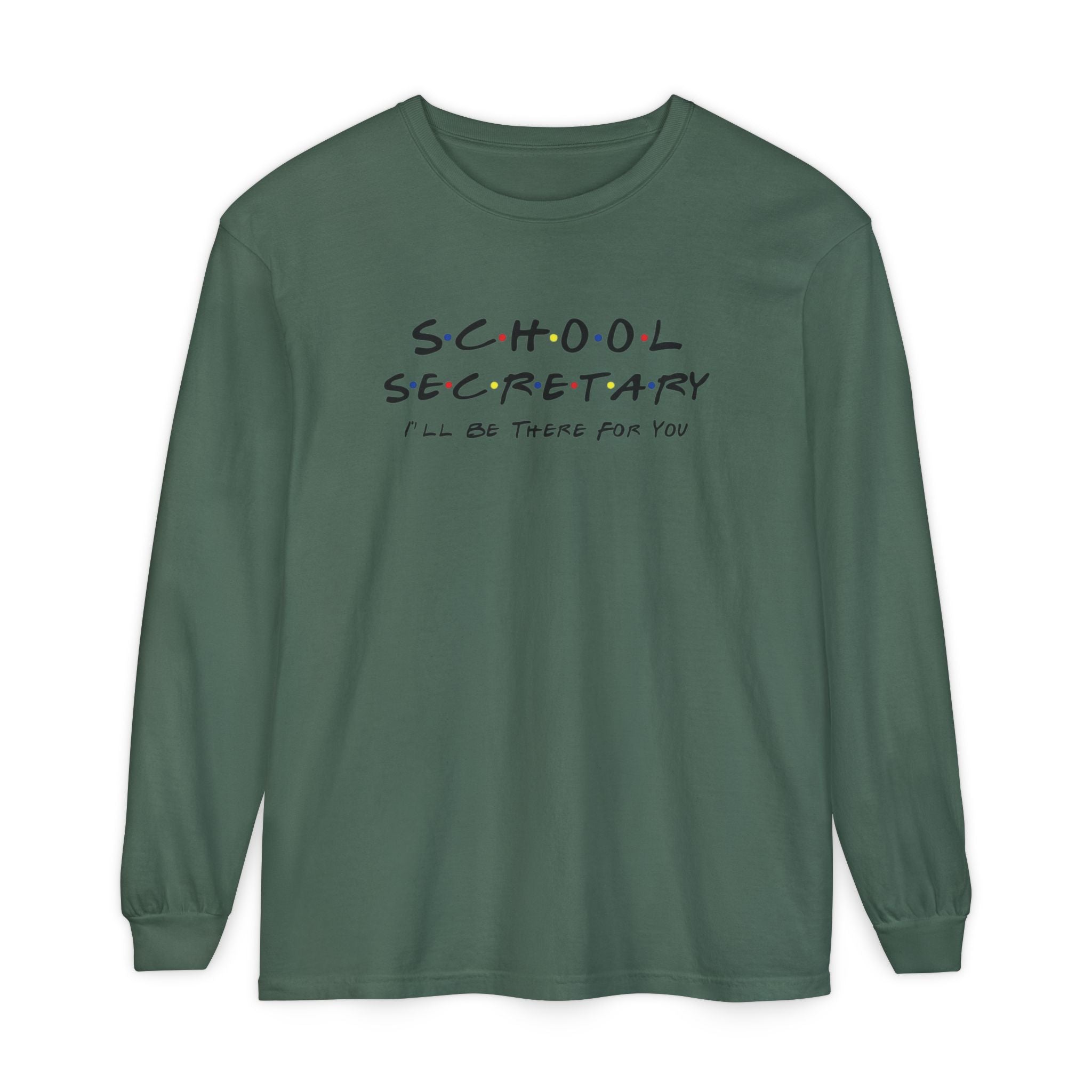 School Secretary Long Sleeve T-Shirt