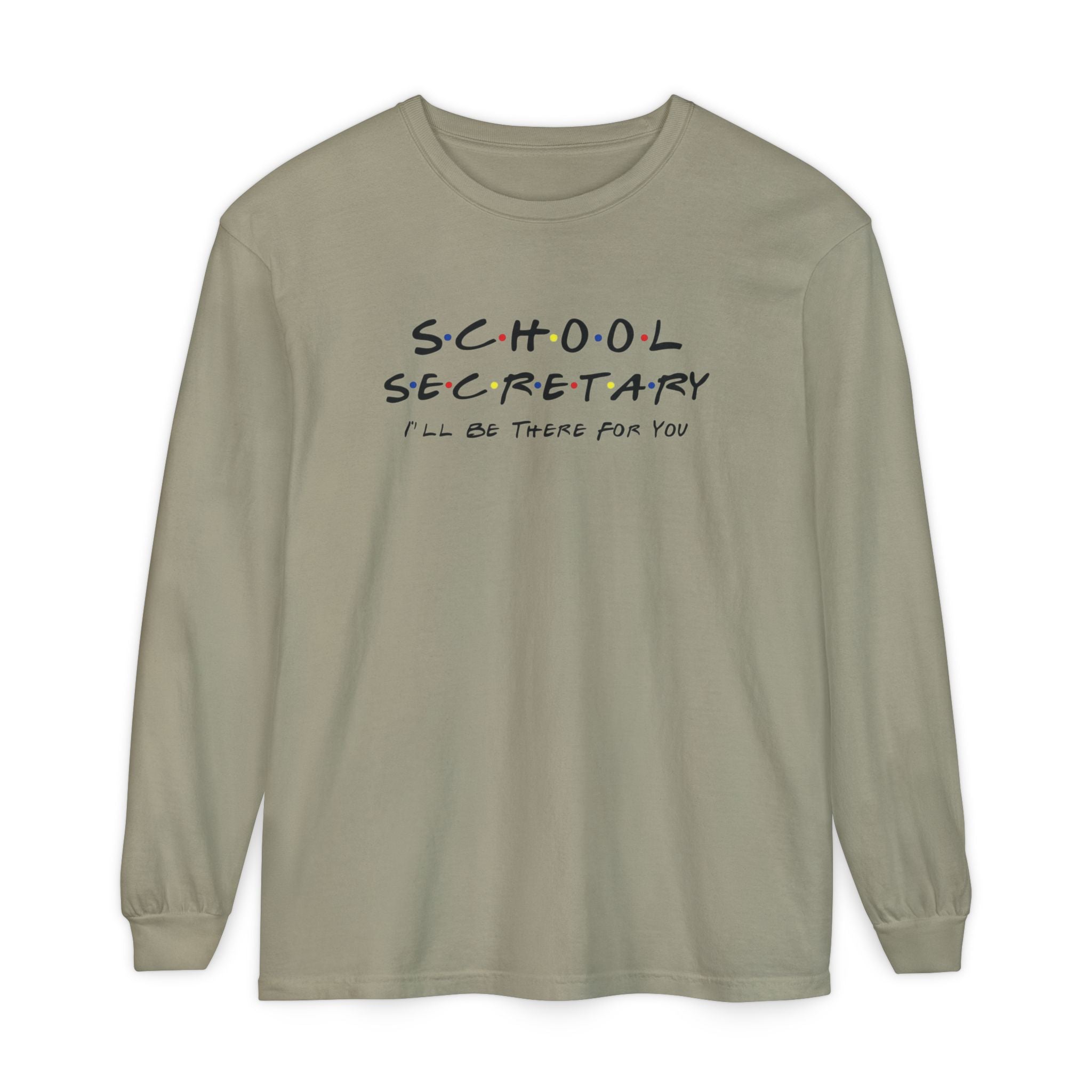 School Secretary Long Sleeve T-Shirt