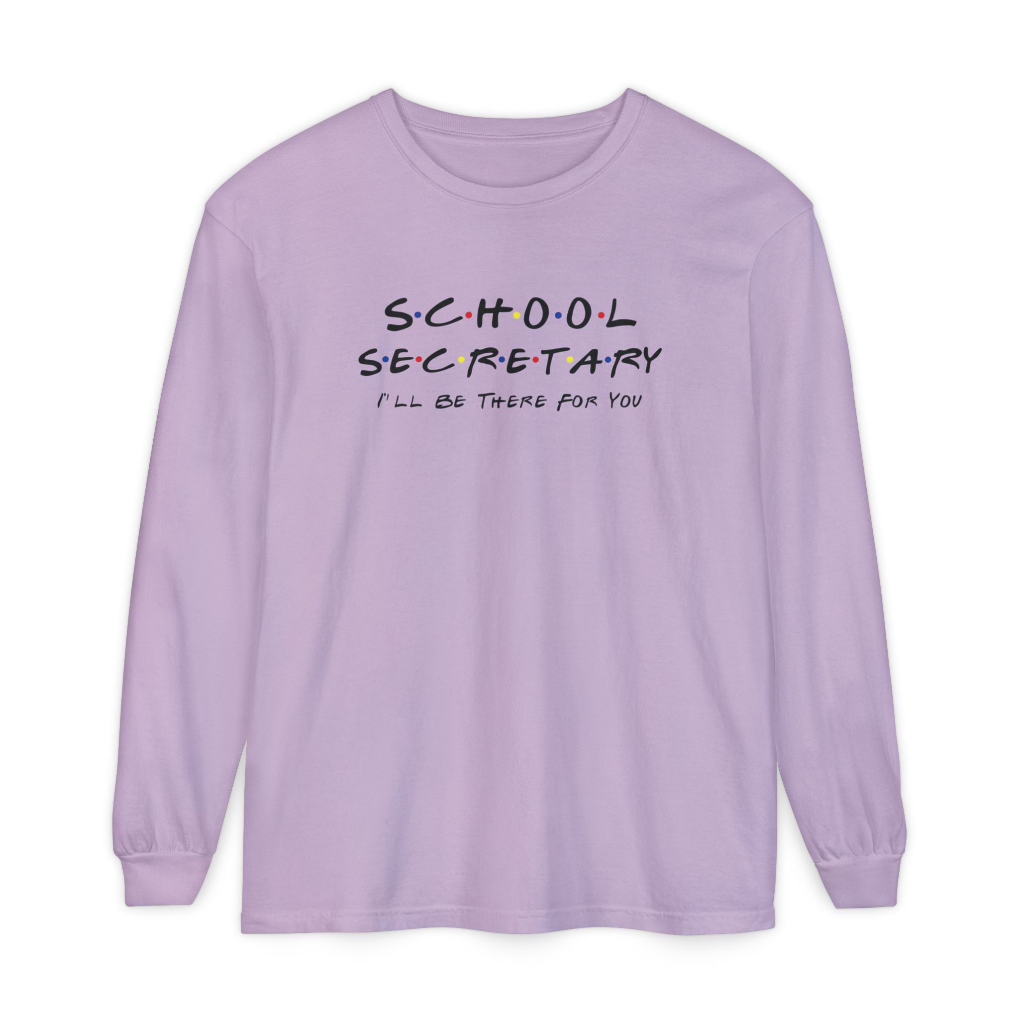 School Secretary Long Sleeve T-Shirt