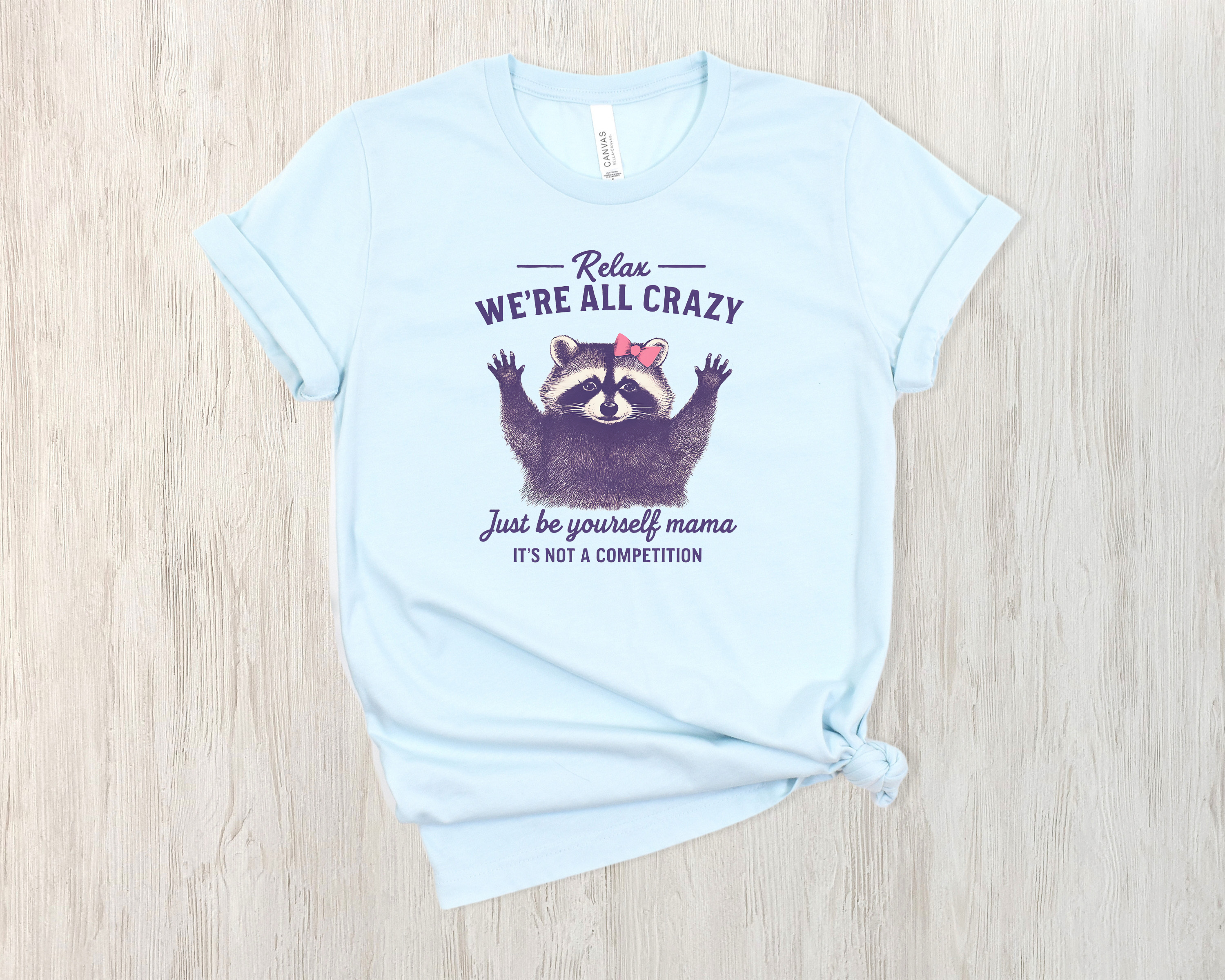Raccoon Unisex Tee - 'We're all crazy'