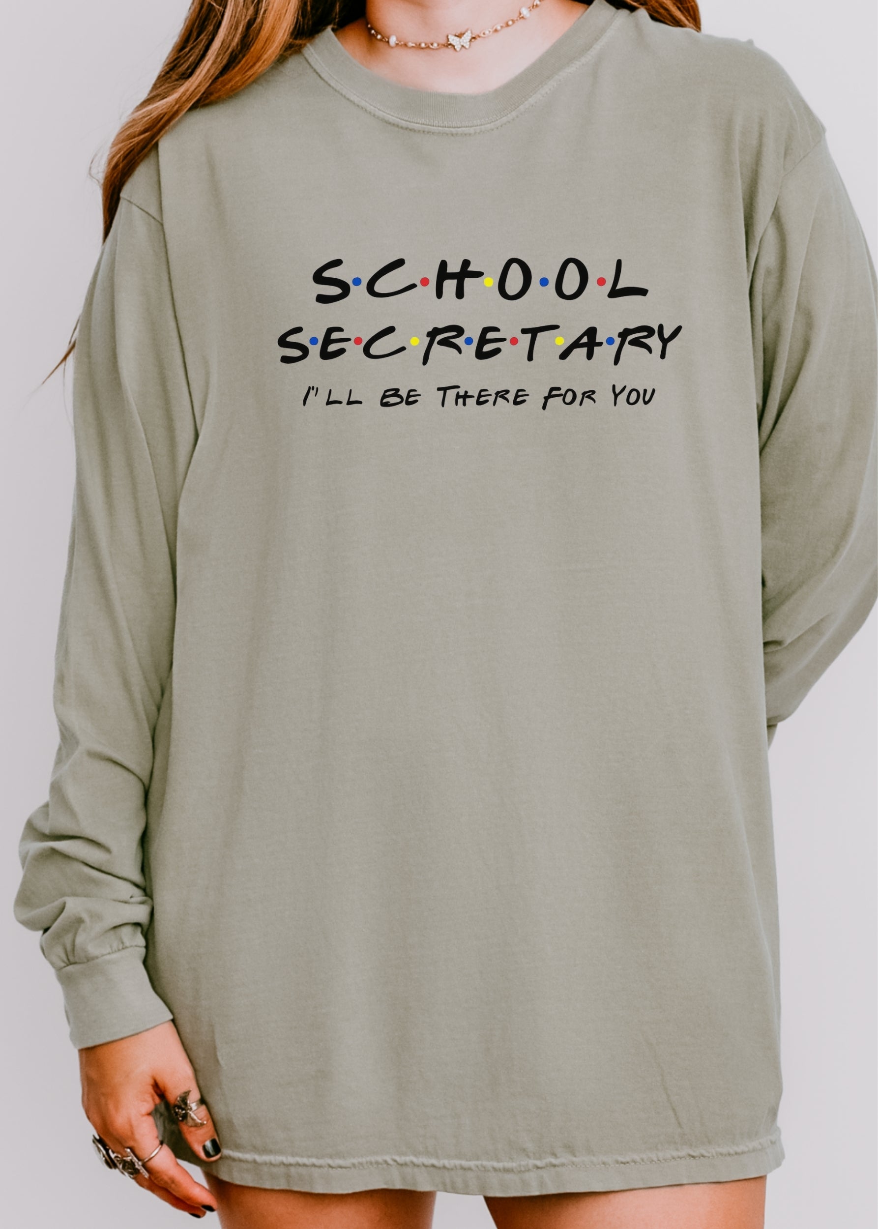 School Secretary Long Sleeve T-Shirt