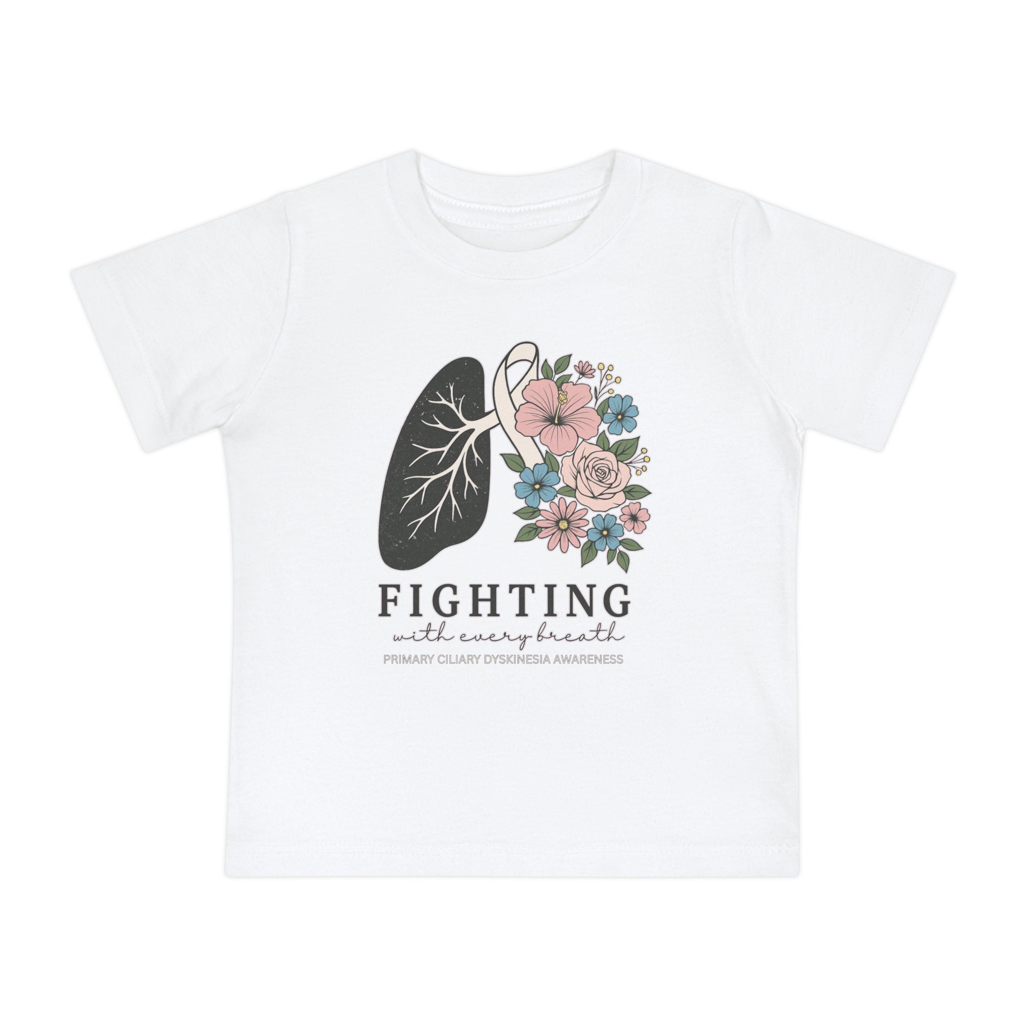 Infant T-Shirt Fighting with Every Breath PCD