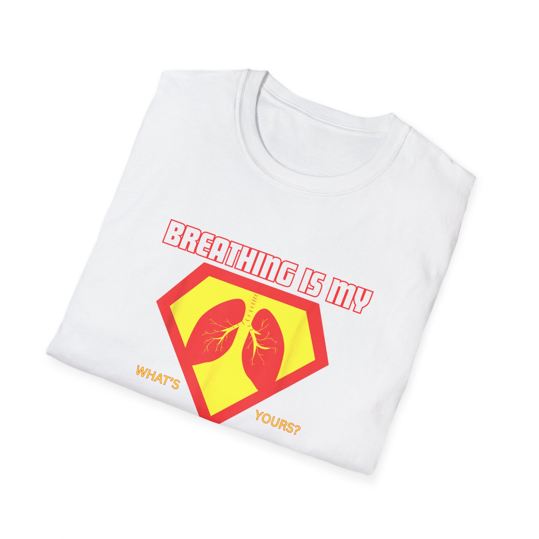 Breathing is my superpower Unisex T-Shirt - PCD Design