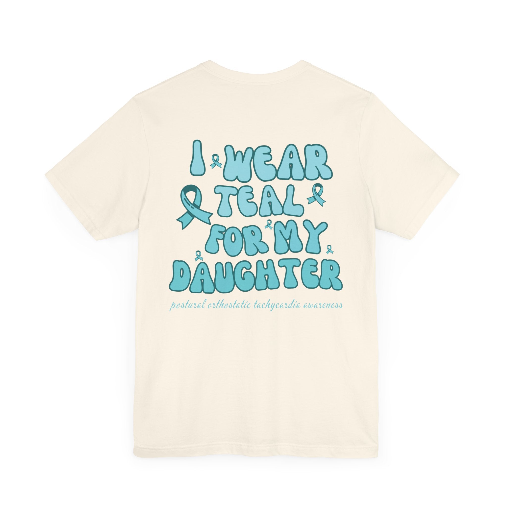 Wear Teal Daughter POTS MAMA Tee