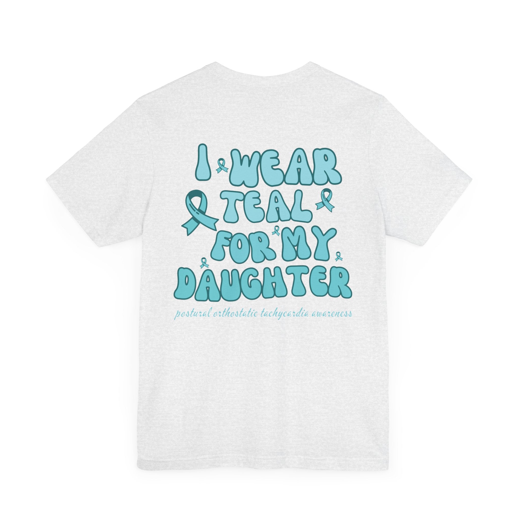 Wear Teal Daughter POTS MAMA Tee