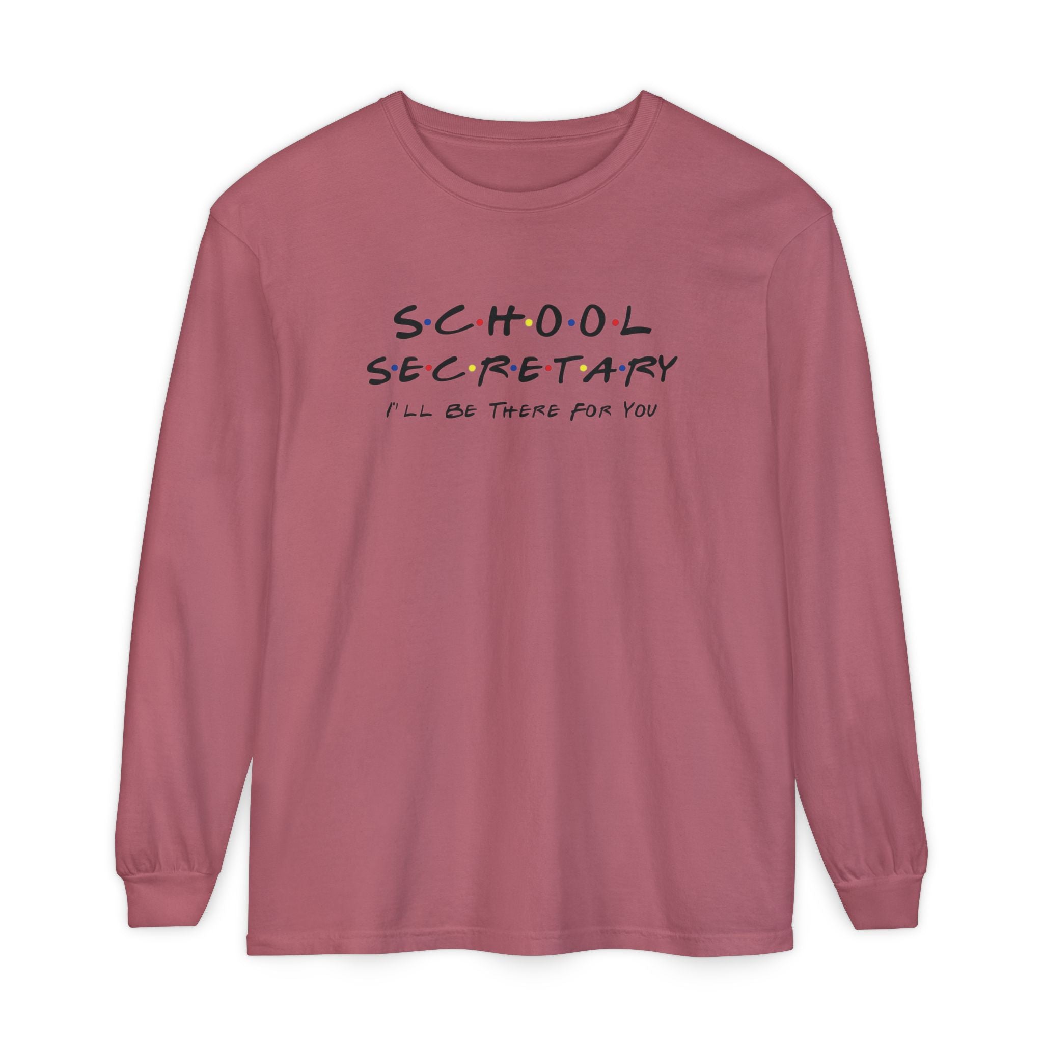 School Secretary Long Sleeve T-Shirt