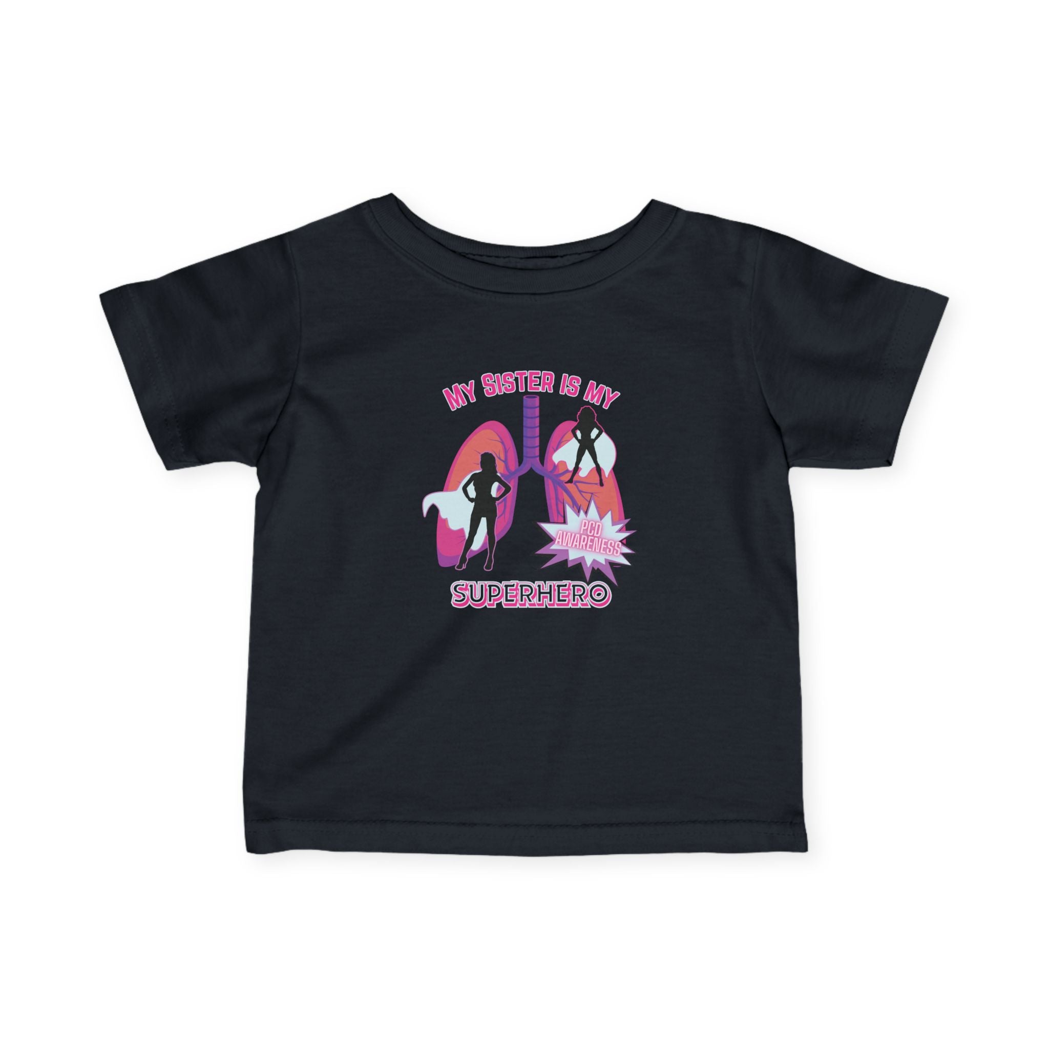 Infant Tee - My Sister is My Superhero - PCD Awareness