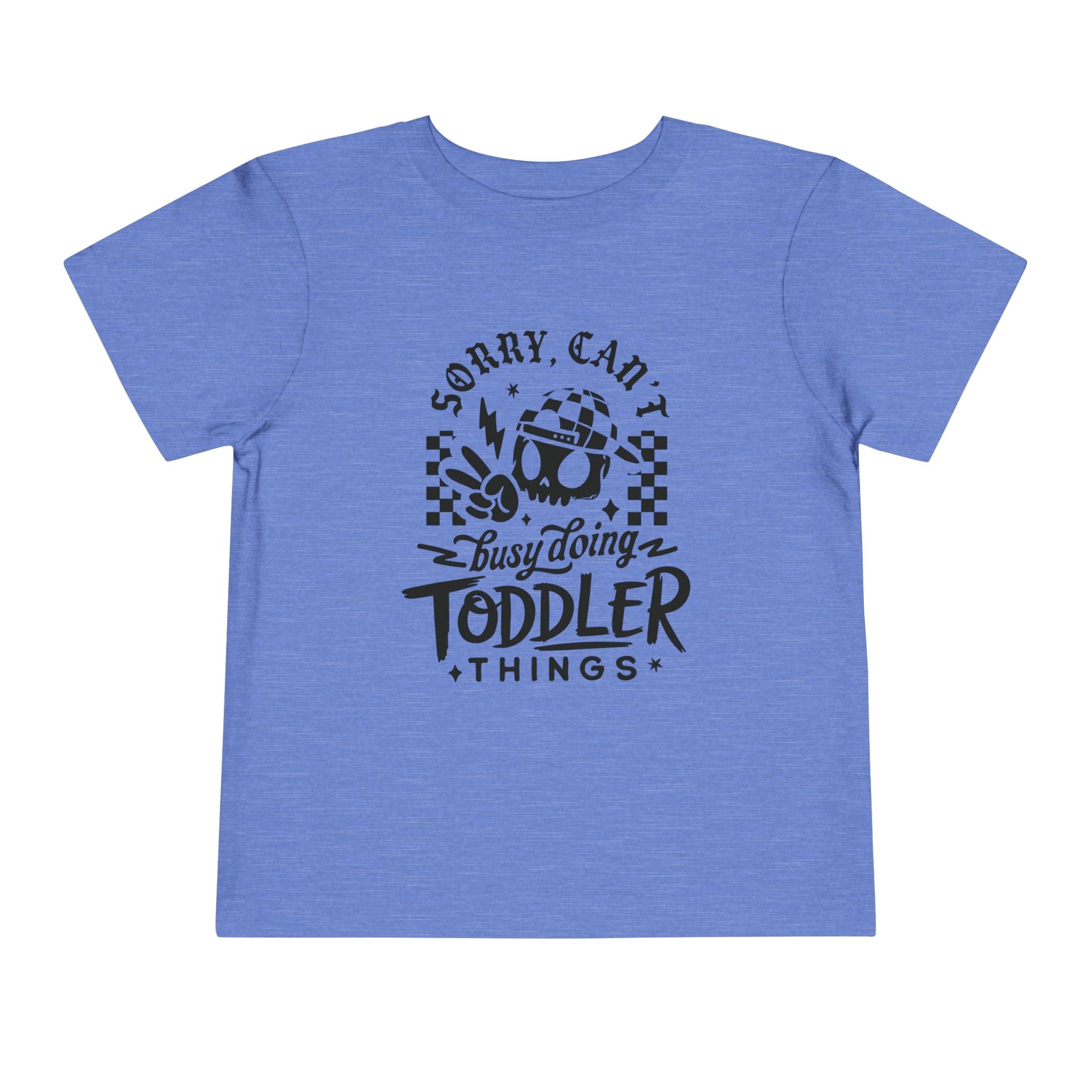 Sorry can’t toddler tee