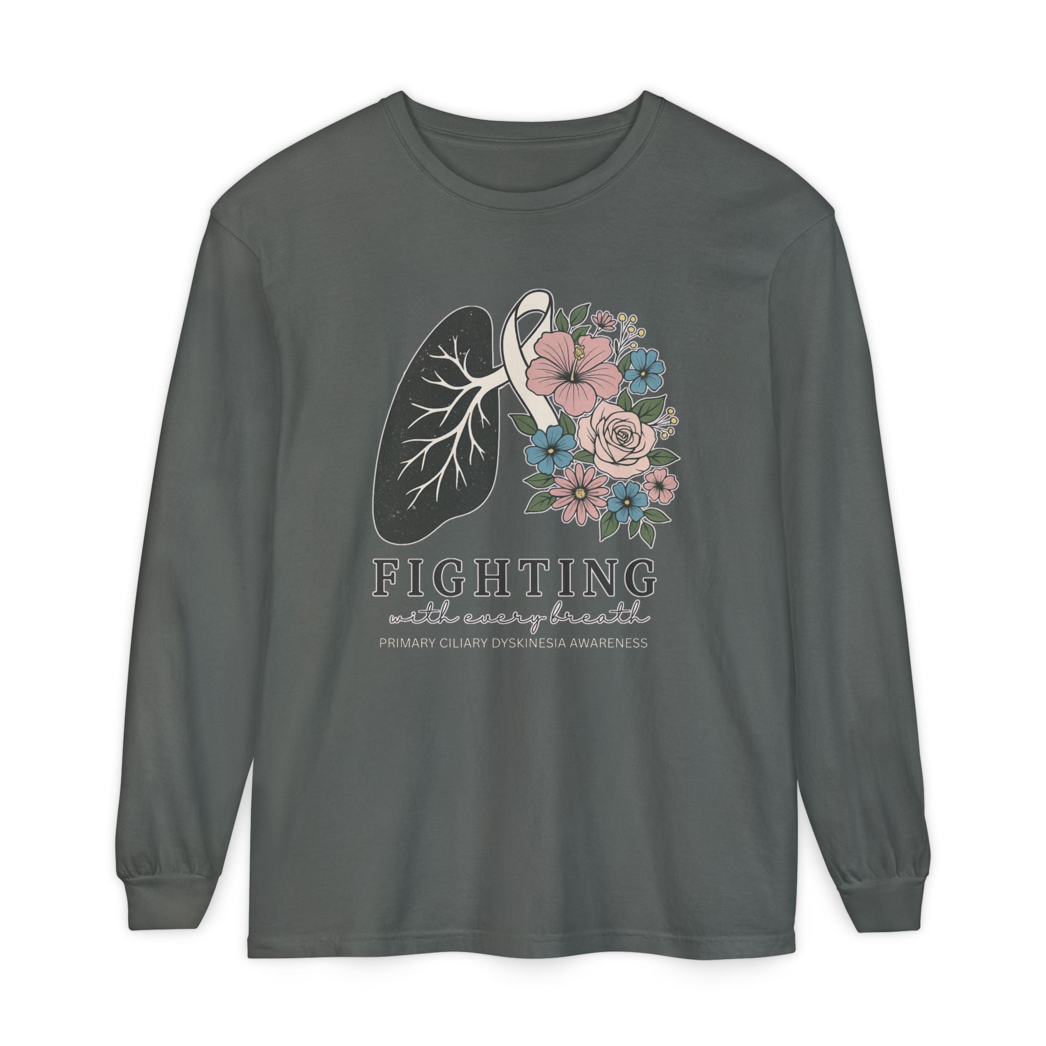 Long Sleeve-Fighting with Every Breath PCD Awareness