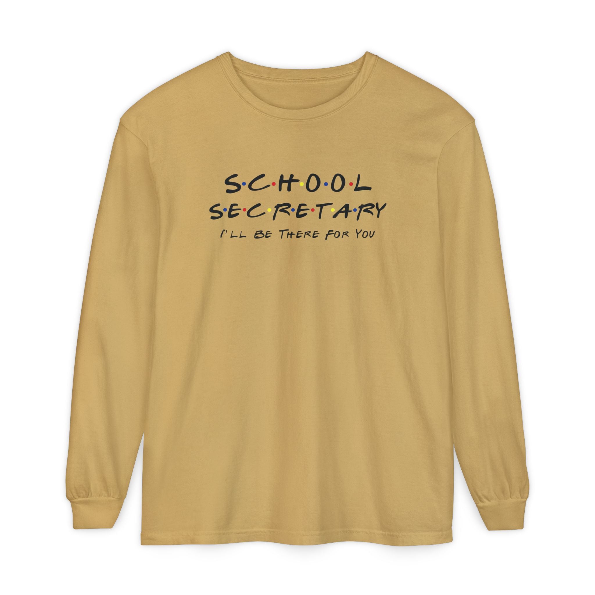 School Secretary Long Sleeve T-Shirt