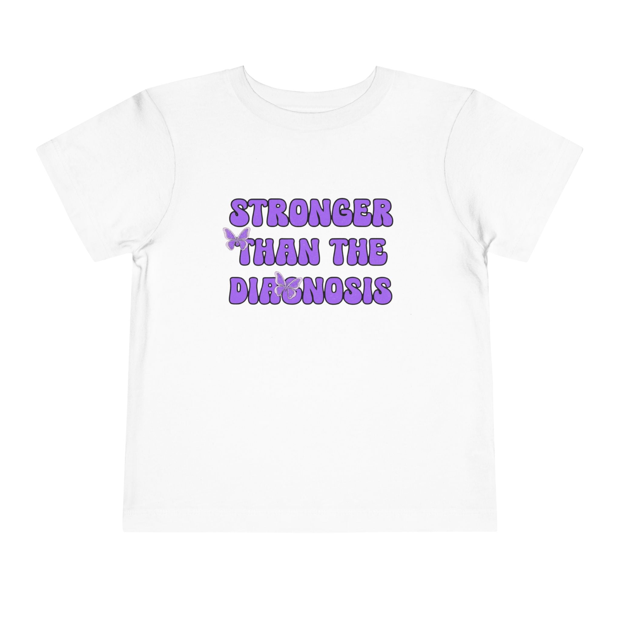 Toddler T-Shirt Stronger than the Diagnosis
