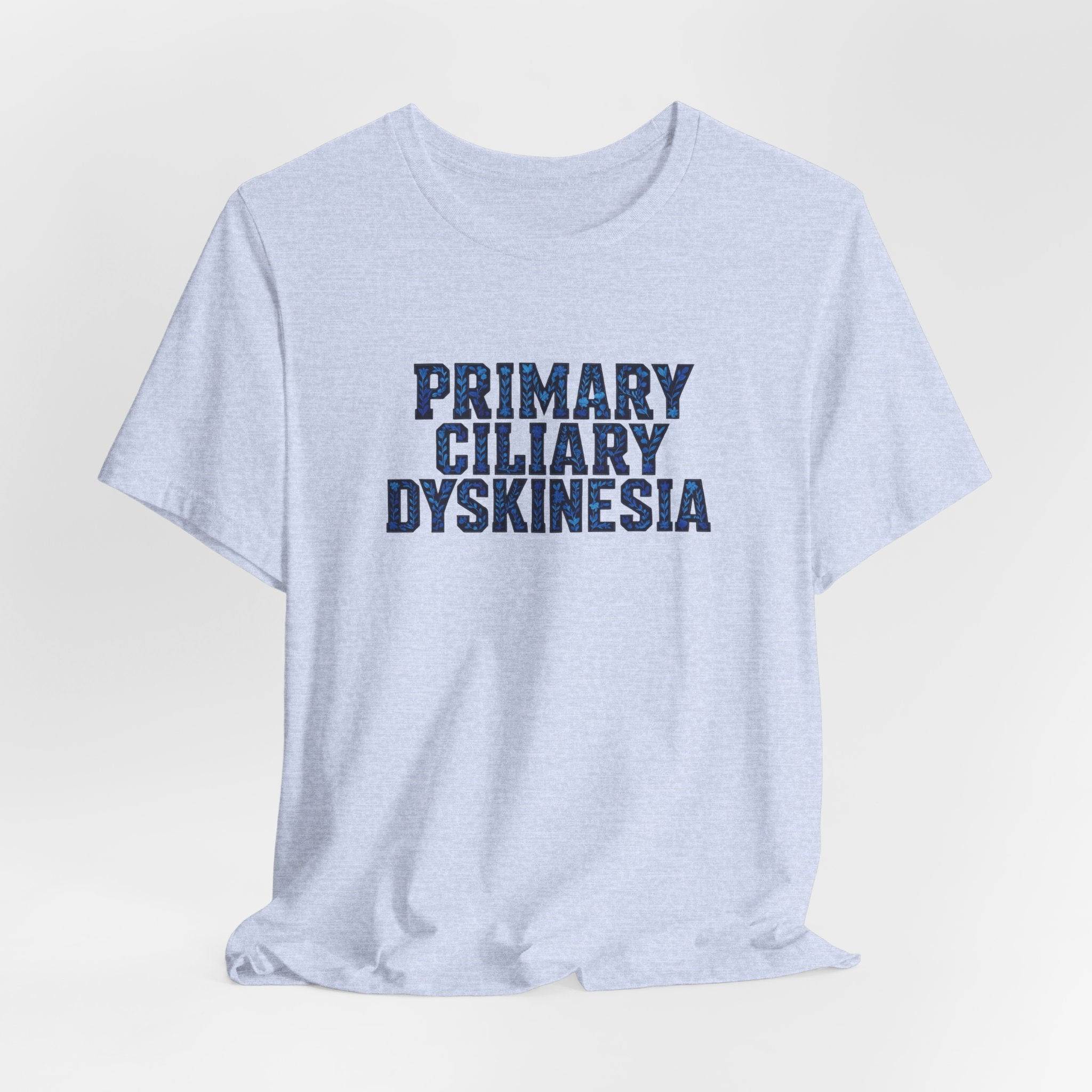 Primary Ciliary Dyskinesia Awareness Tee