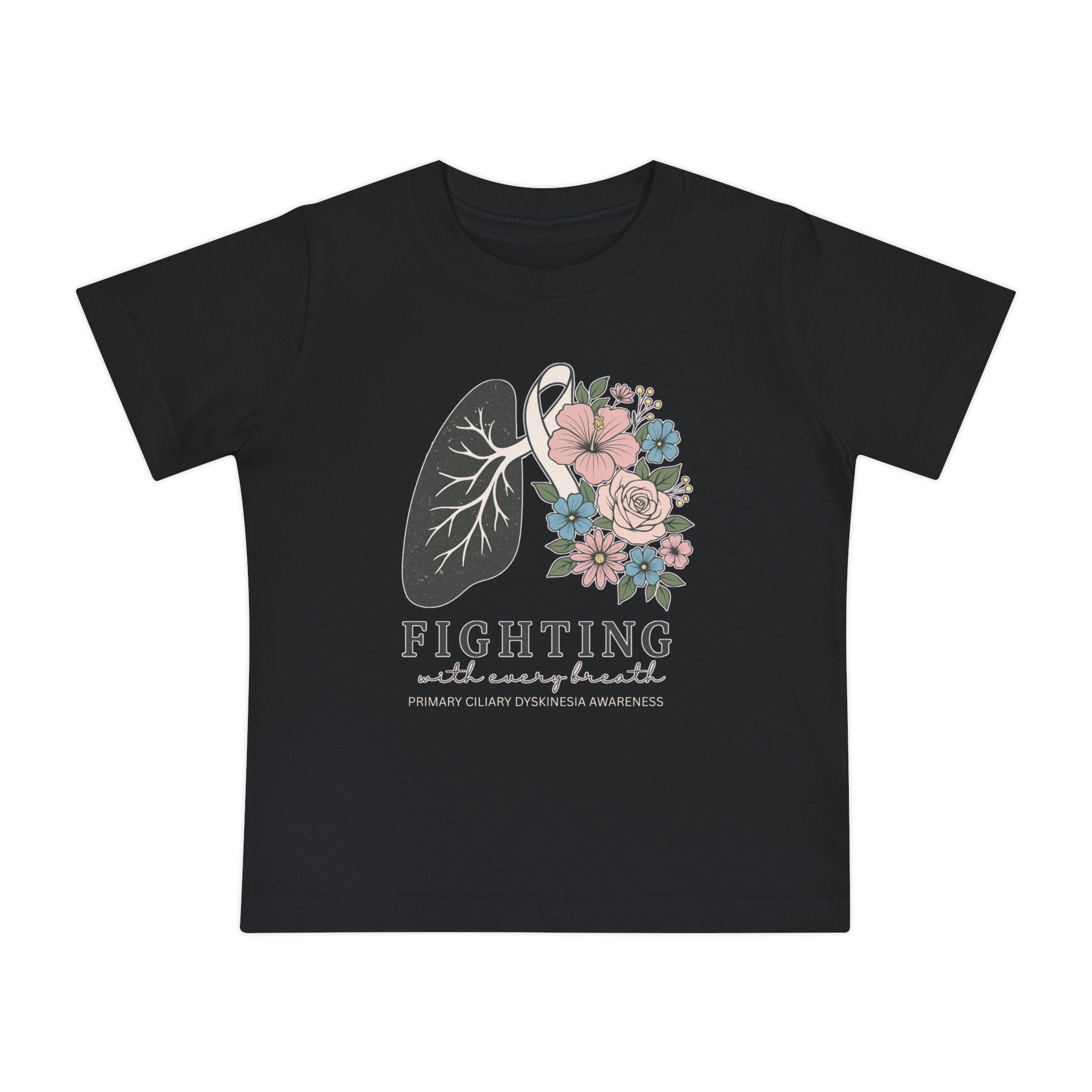 Infant T-Shirt Fighting with Every Breath PCD