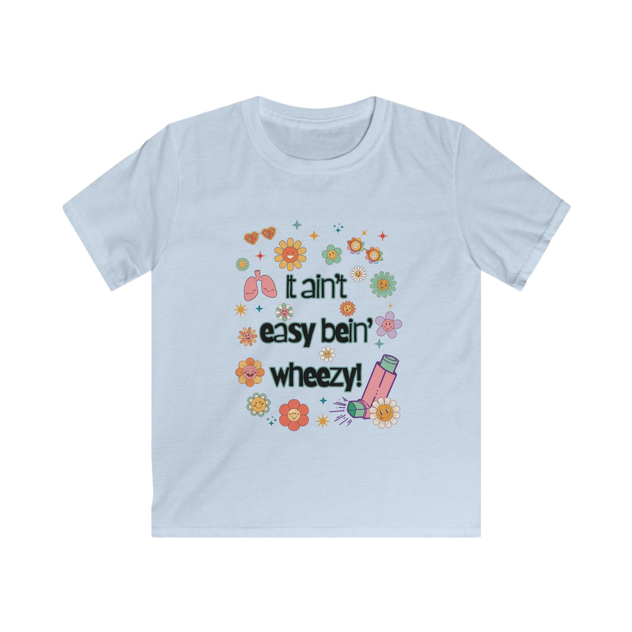 Kids Tee Ain't Easy Bein' Wheezy