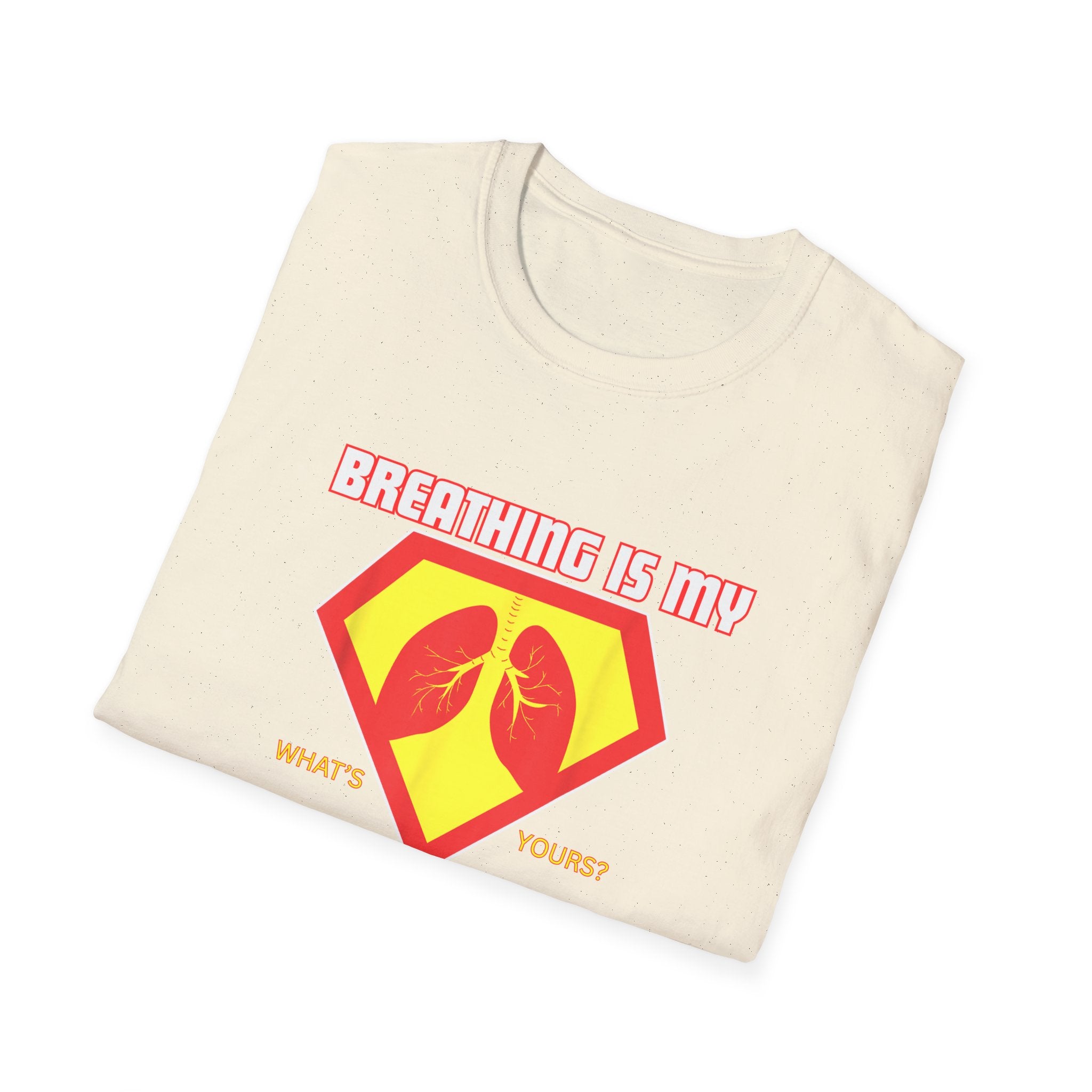 Breathing is my superpower Unisex T-Shirt - PCD Design