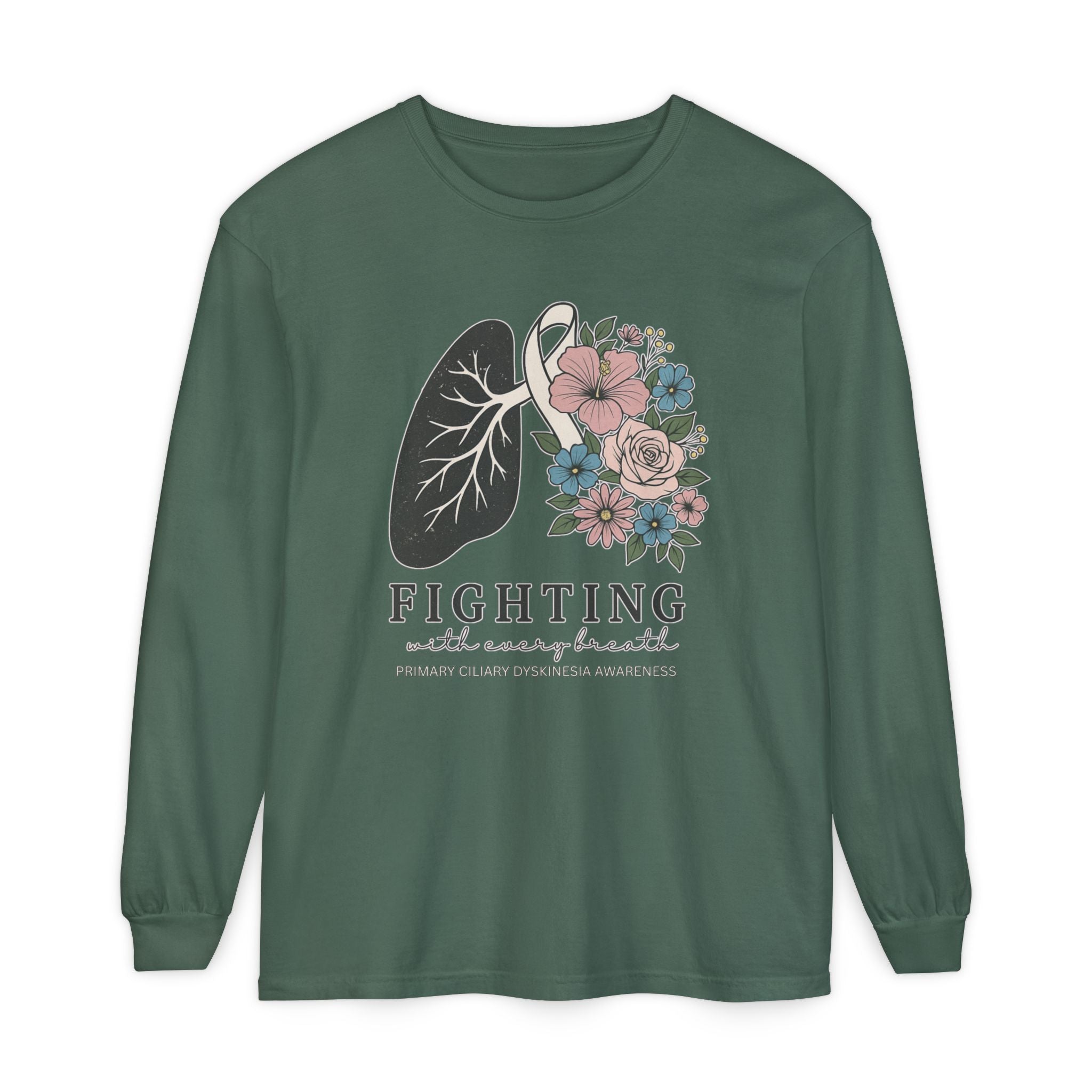 Long Sleeve-Fighting with Every Breath PCD Awareness