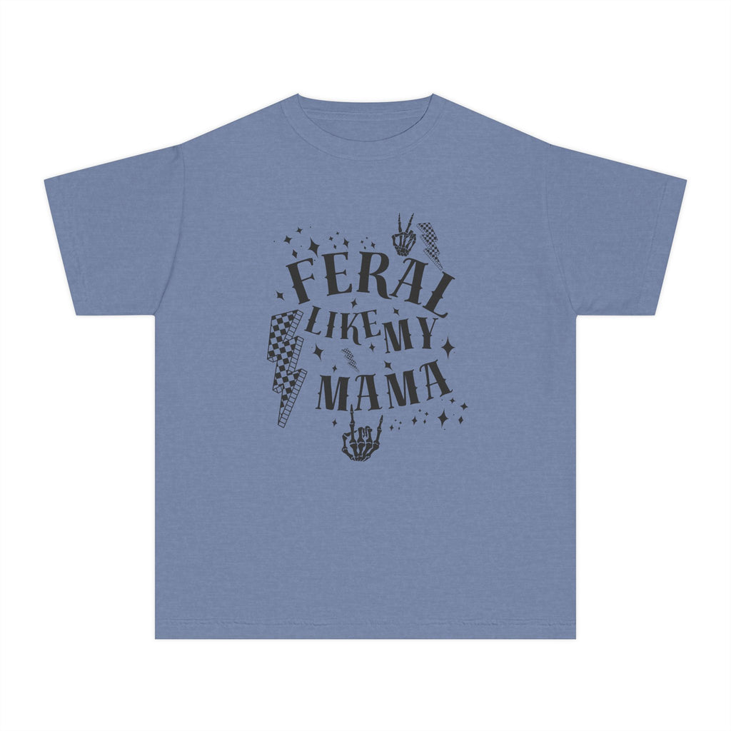 Kids Tee - Feral Like my MAMA
