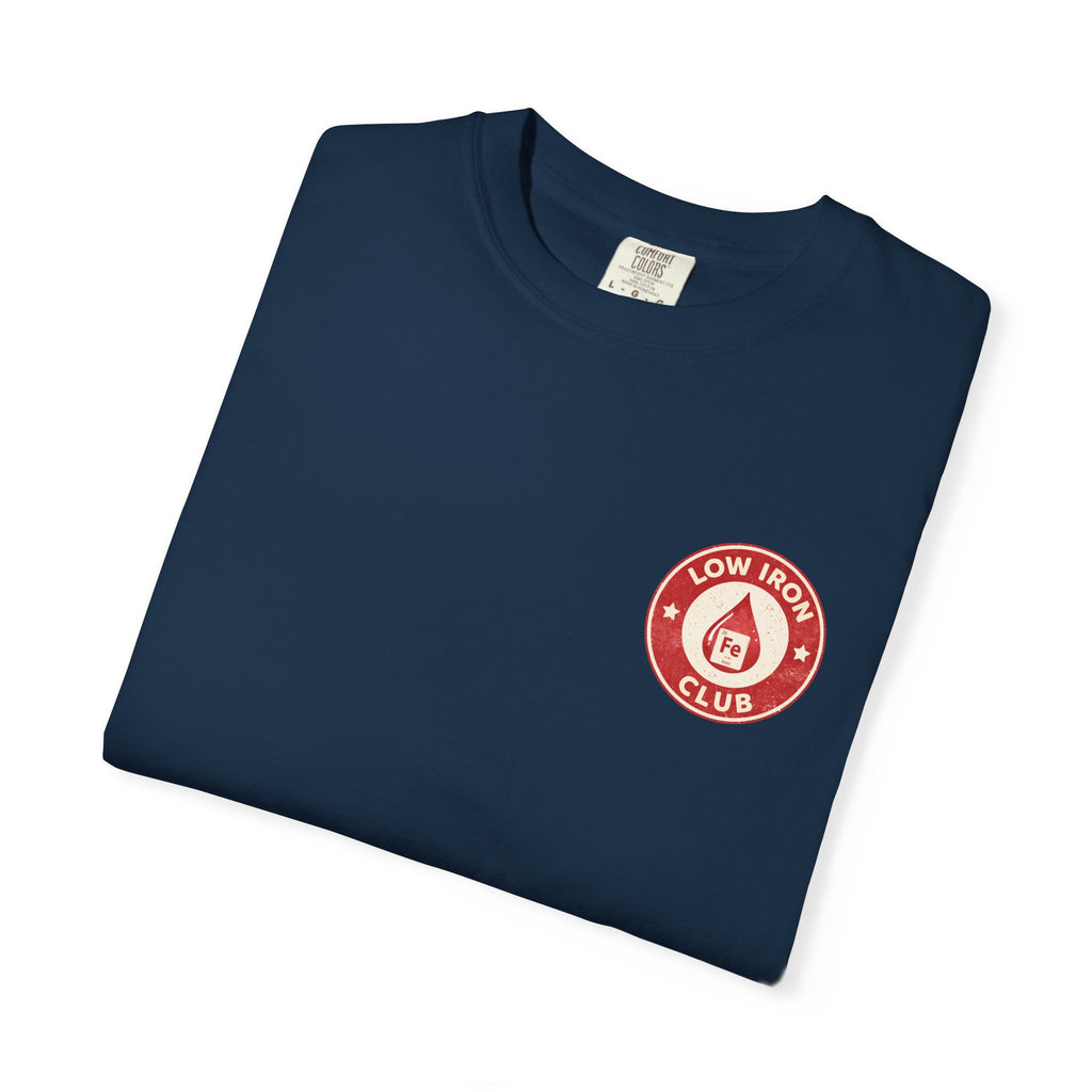 Low Iron Club T-Shirt — Anemia Awareness Tee