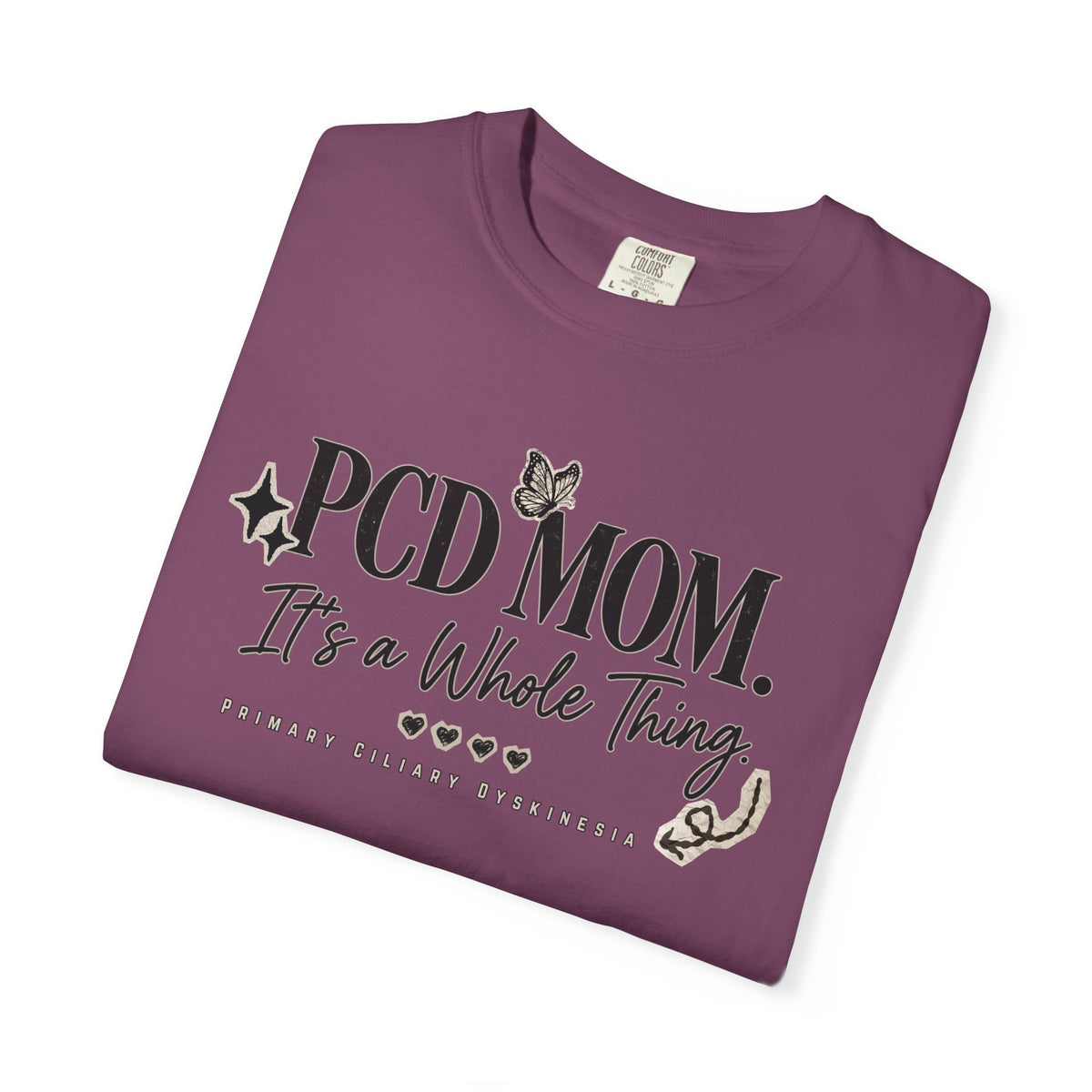 PCD Mom T-Shirt – "PCD MOM. It's a Whole Thing" Graphic Tee for PCD Awareness