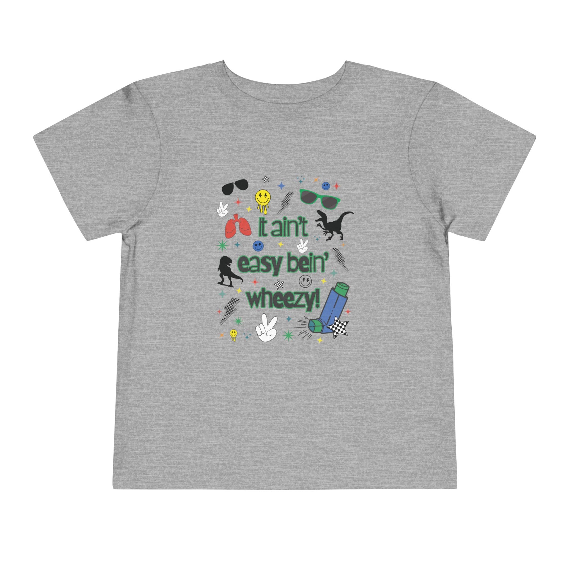 Toddler Tee - 'It Ain't Easy Bein' Wheezy' - Dino design