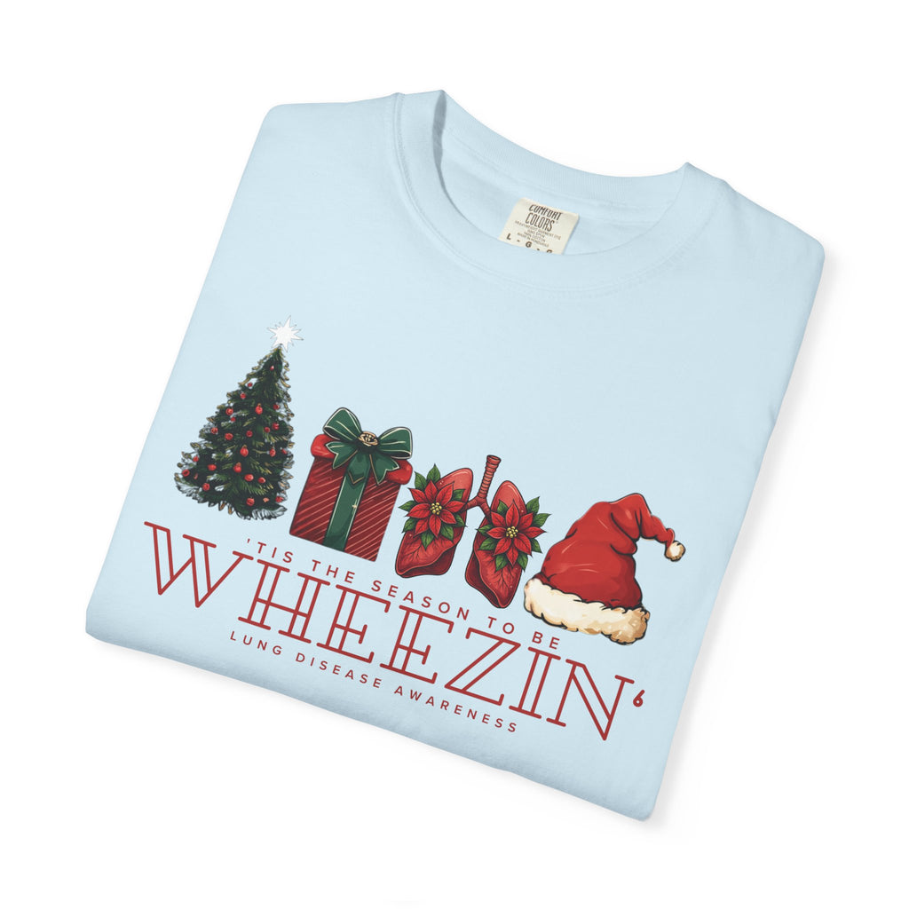 Tis the Season to Be Wheezin T-Shirt — Funny Holiday Christmas Tee