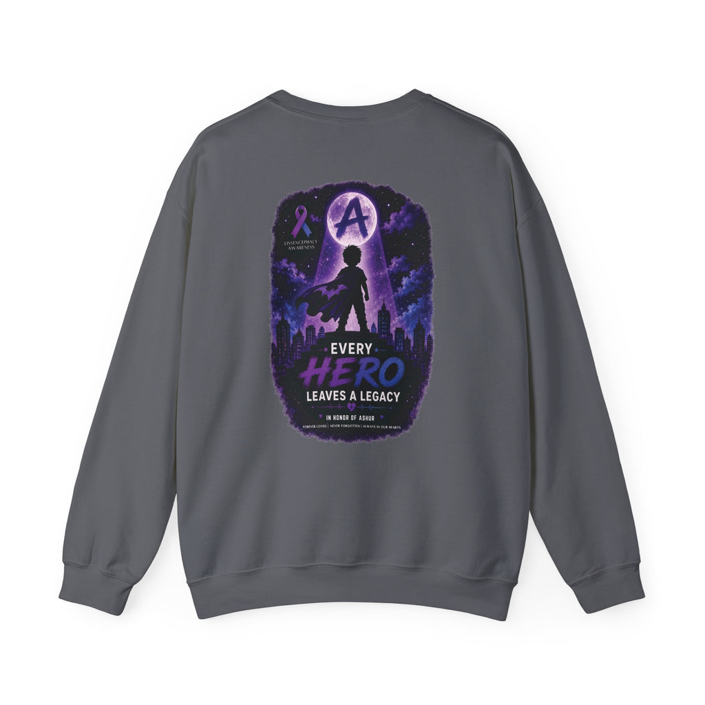 Every Hero Leaves a Legacy Adult Crewneck - Ashur Fundraiser