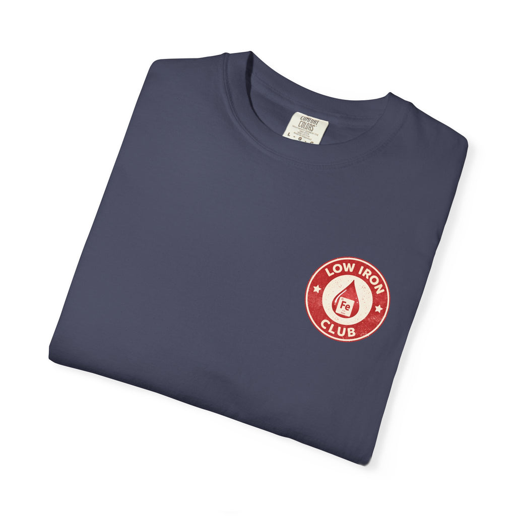 Low Iron Club T-Shirt — Anemia Awareness Tee