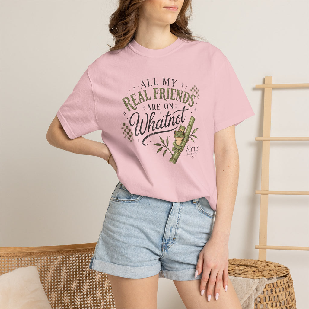 Andme Bamboo — "All My Real Friends Are On Whatnot" Graphic Tee