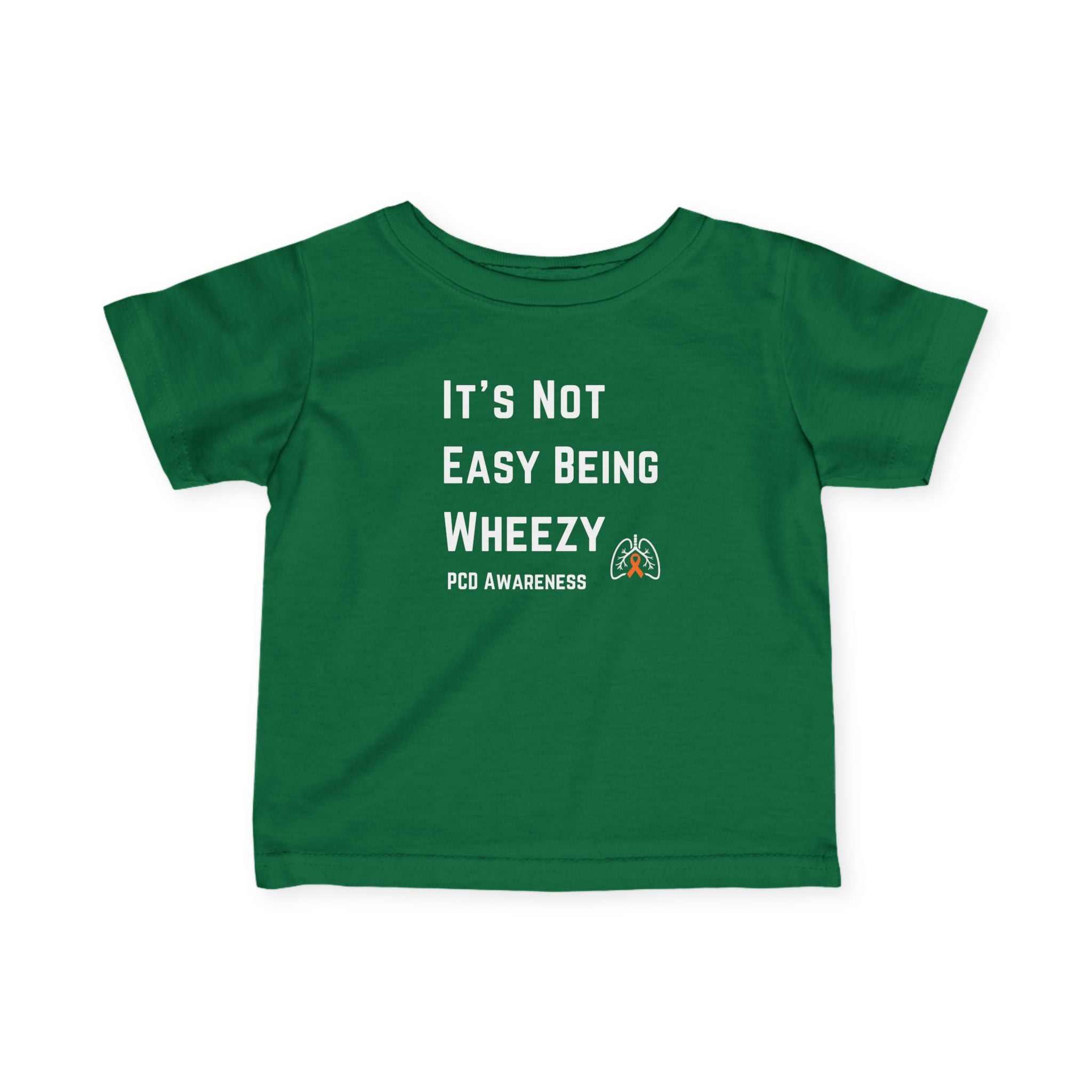 Infant Tee — "Not Easy Being Wheezy" PCD Awareness