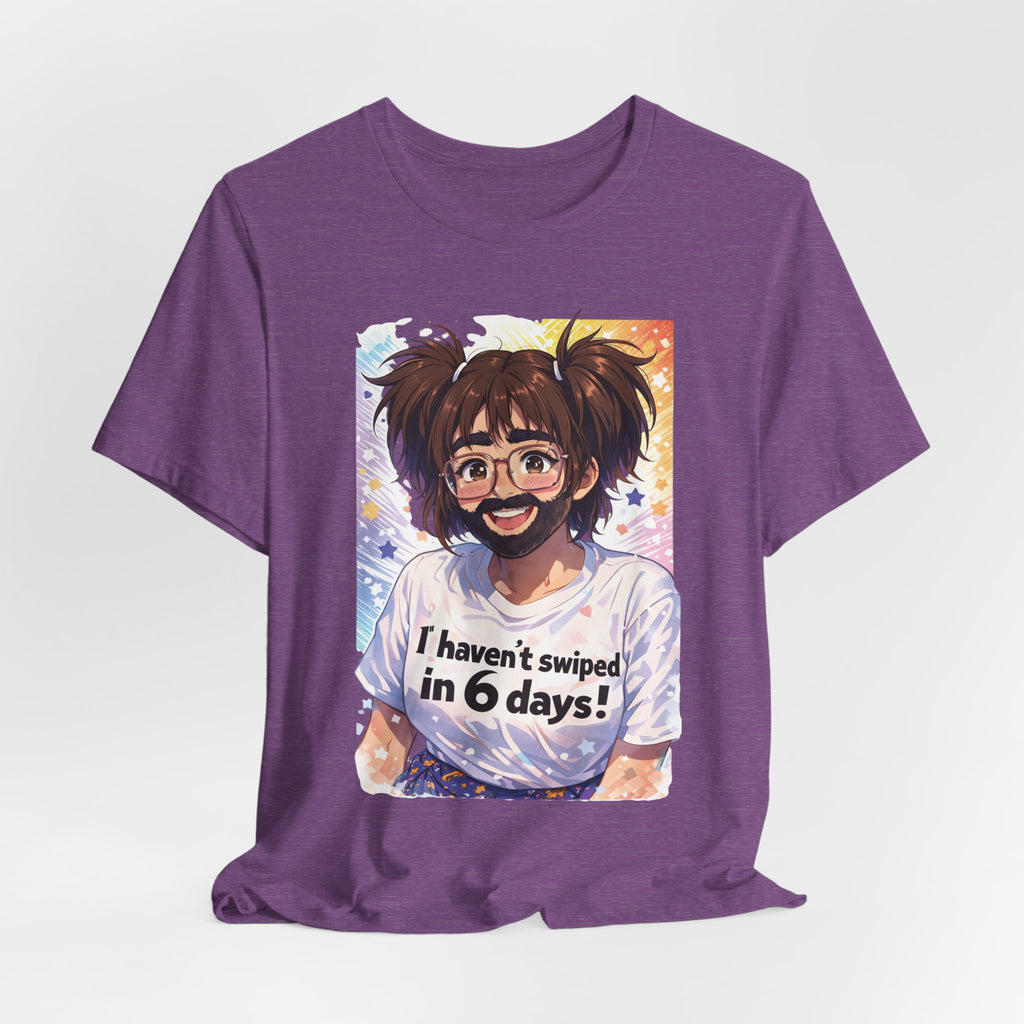 "Hector! I haven’t swiped in 6 days!"