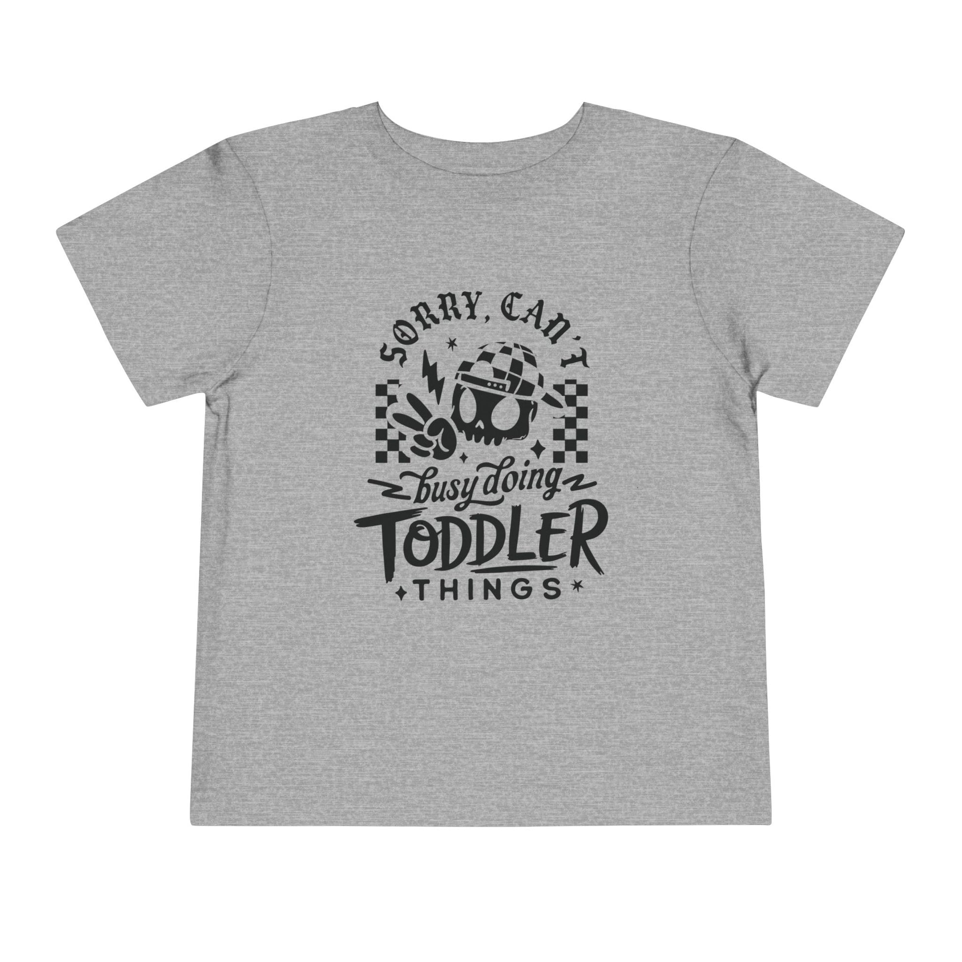 Sorry can’t toddler tee